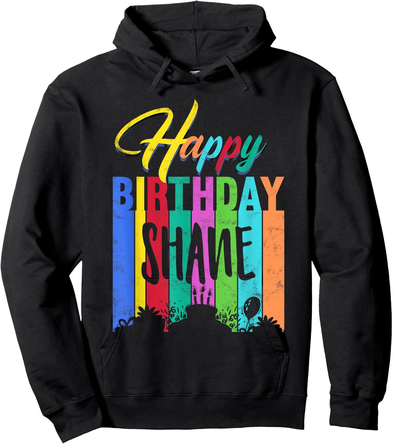 Happy Birthday Shane Personalized Name Gift Custom B-day Hoodie - Hoodie | Black