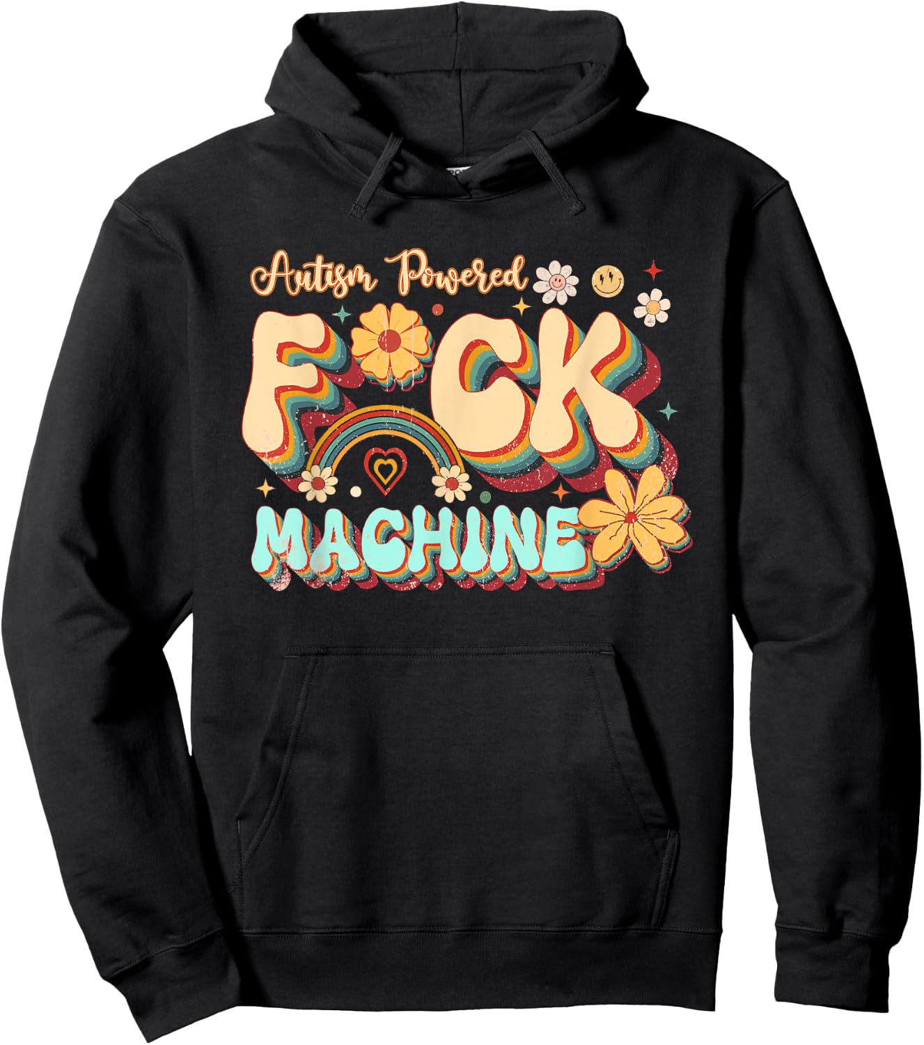 Retro Groovy Flower Quotes Autism Powered F ck Machine Hoodie - Hoodie | Black