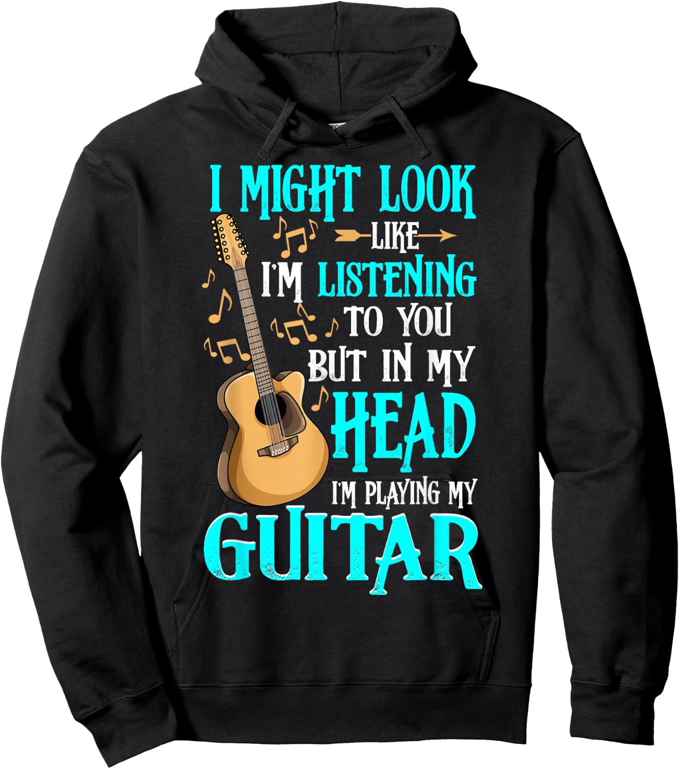 Guitar Shirt Funny I Might Look Like I'm Listening To You Hoodie - Hoodie | Black