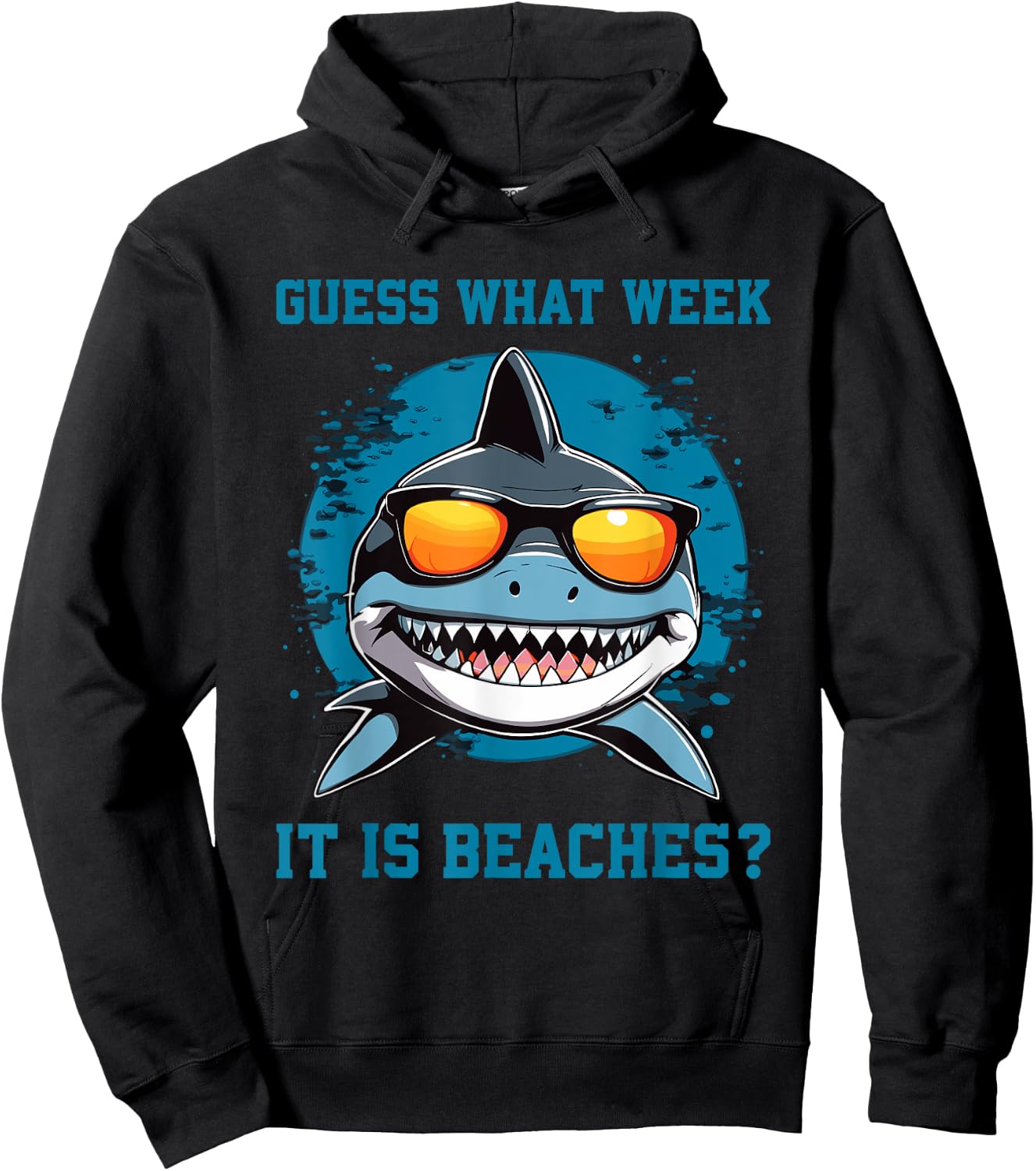 Guess What Week It Is Beaches - Funny Friday Shark Summer Hoodie - Hoodie | Black