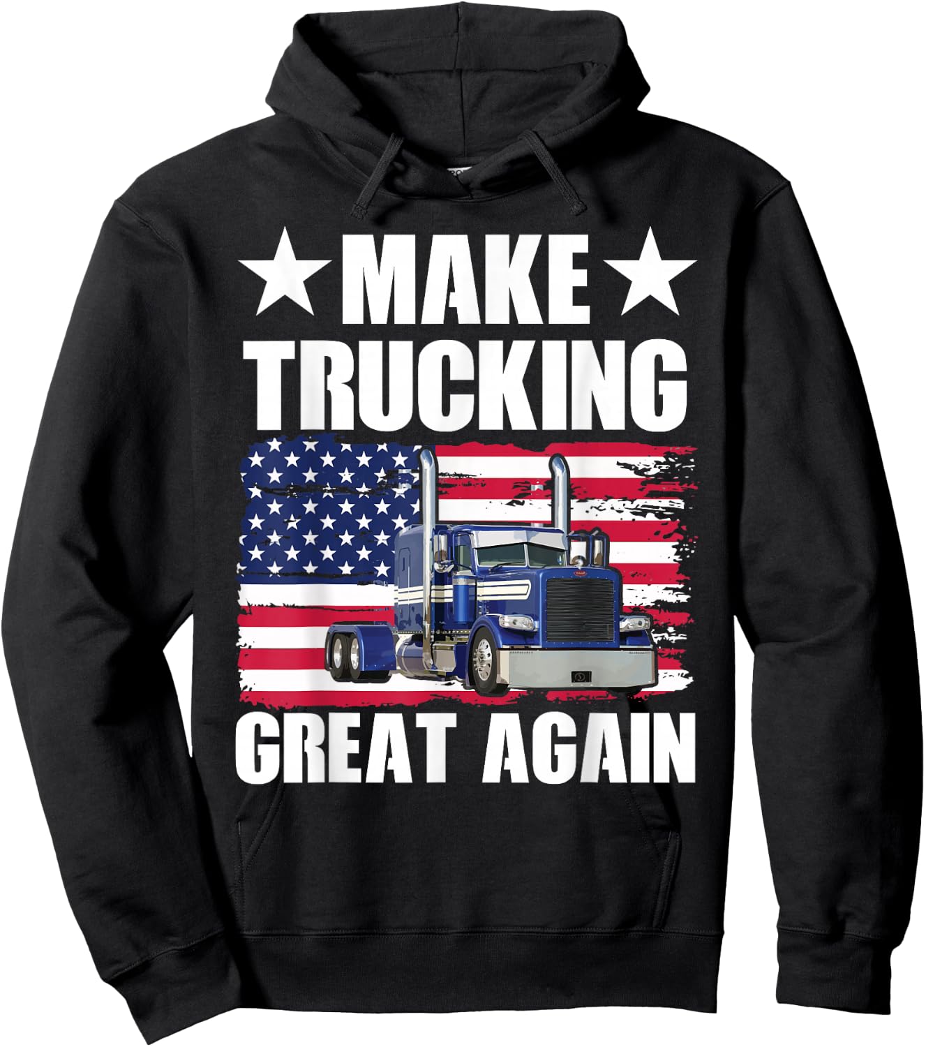 Make Trucking Great Again Hoodie - Hoodie | Black