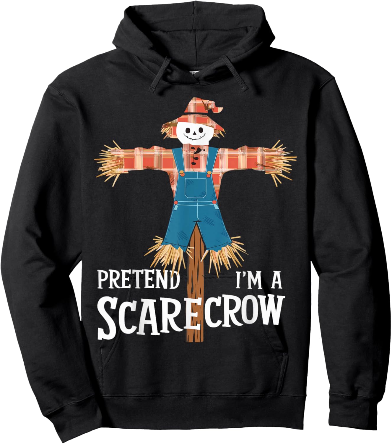 Pretend I'm A Scarecrow Funny Lazy Halloween Costume Hoodie - Hoodie | Black