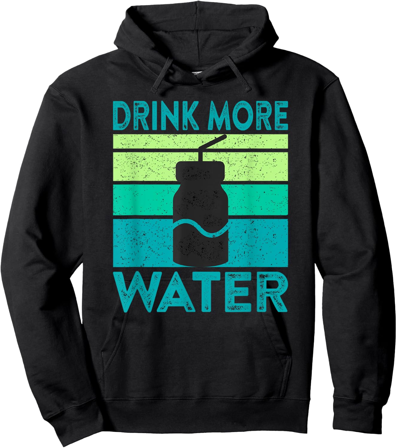 Drink More Water Health Coach Motivational Quote Saying Meme Hoodie - Hoodie | Black