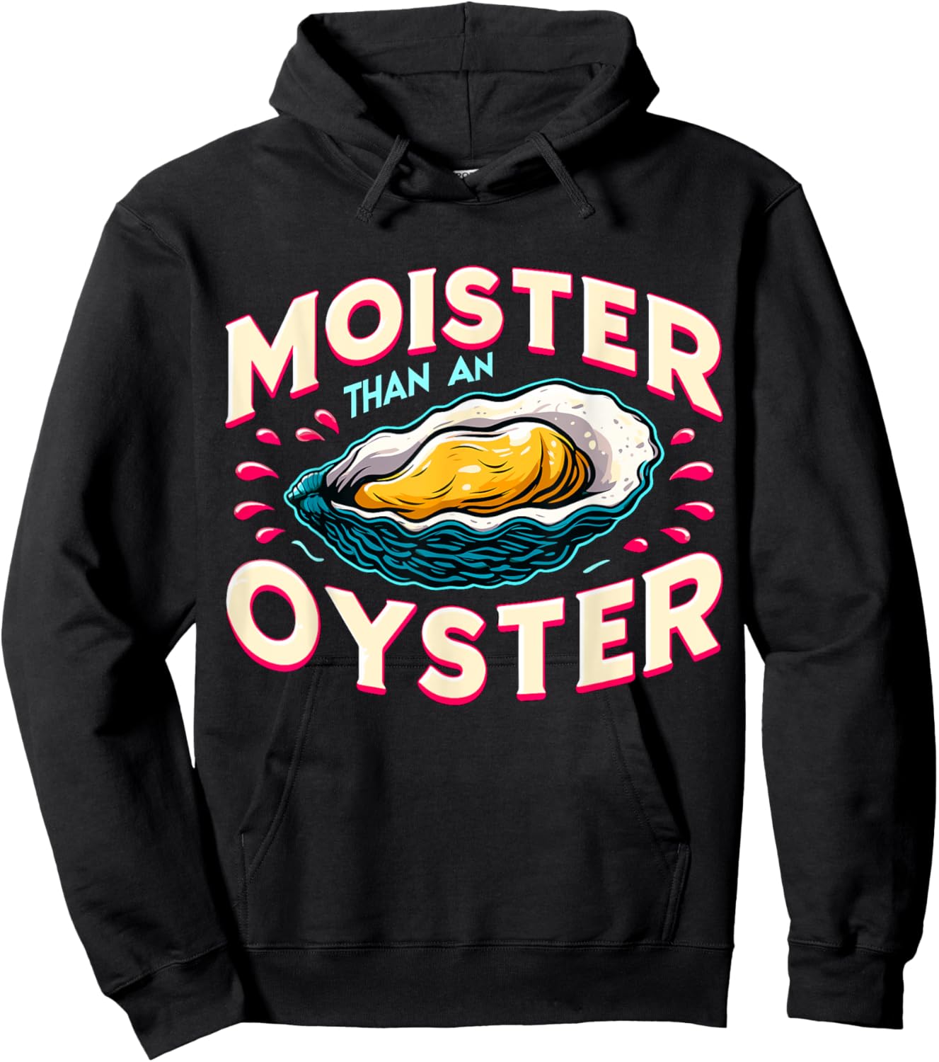 Moister than an Oyster Shellfish Shucker Bachelorette Party Hoodie - Hoodie | Black