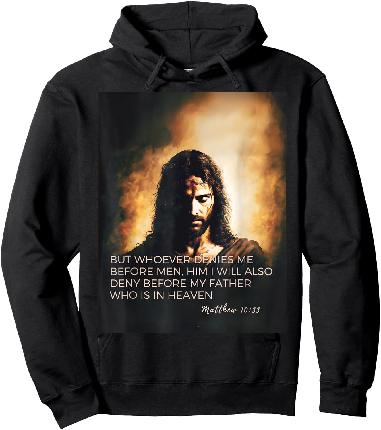 Jesus and Bible quote from Gospel of Matthew 10:33 Hoodie - Hoodie | Black