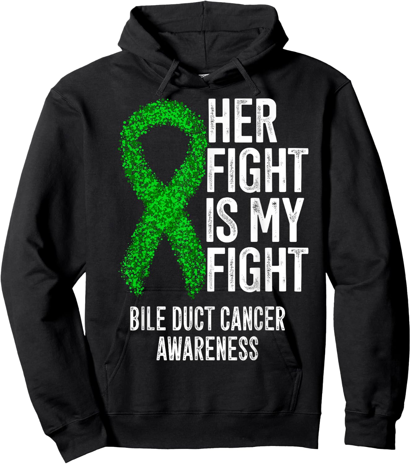 Cholangiocarcinoma Her Fight Is My Fight Bile Duct Cancer Hoodie - Hoodie | Black