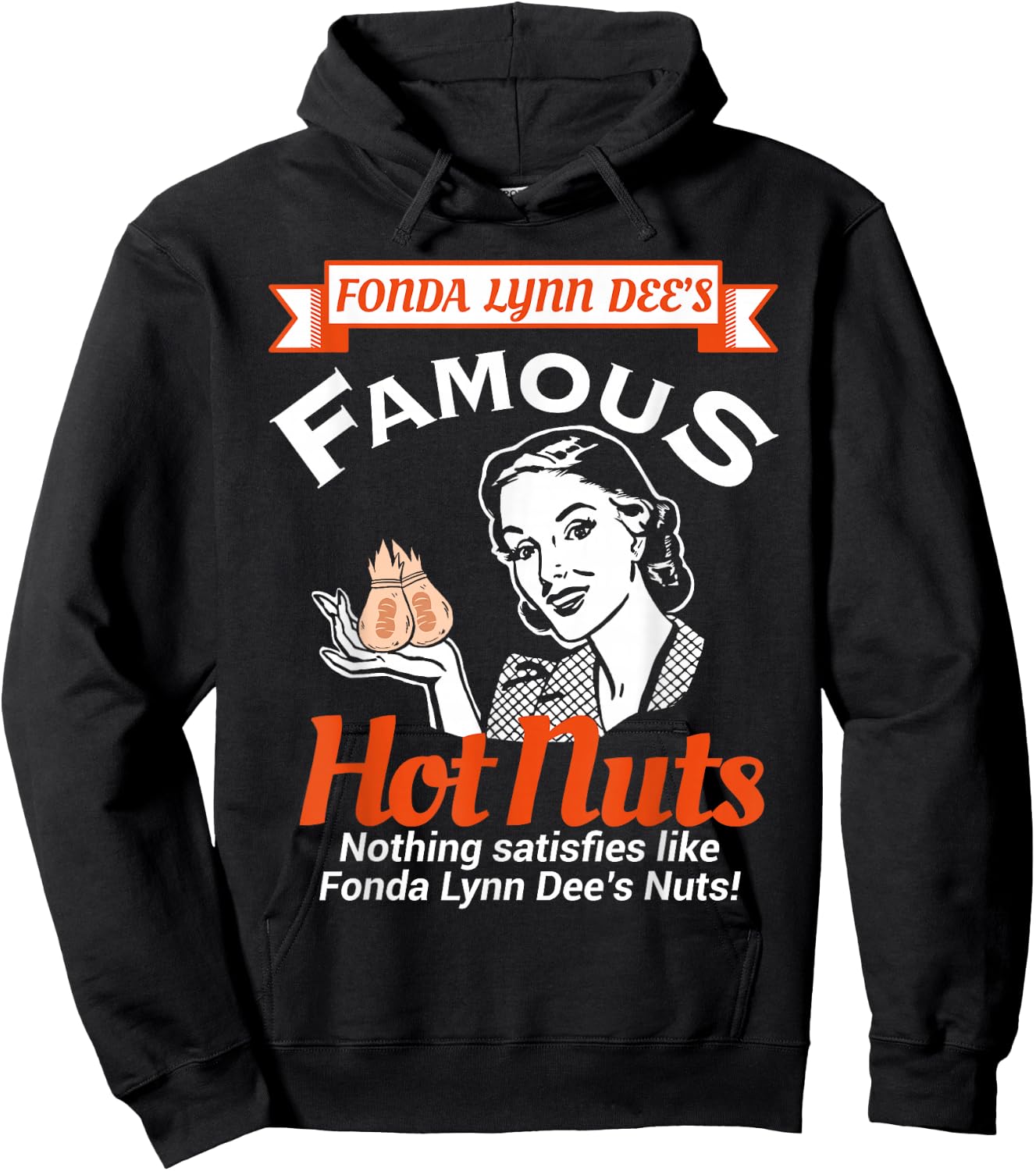 Fonda Lynn Dees Nuts Satisfies Funny Adult Humor Short Sleeve Hoodie - Hoodie | Black