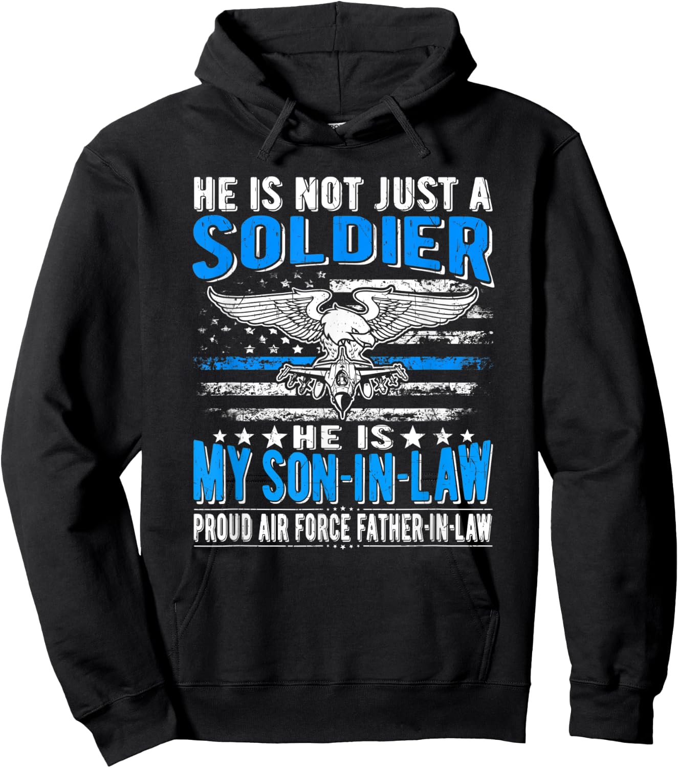 My Son-In-Law Is A Soldier - Proud Air Force Father-In-Law Hoodie - Hoodie | Black