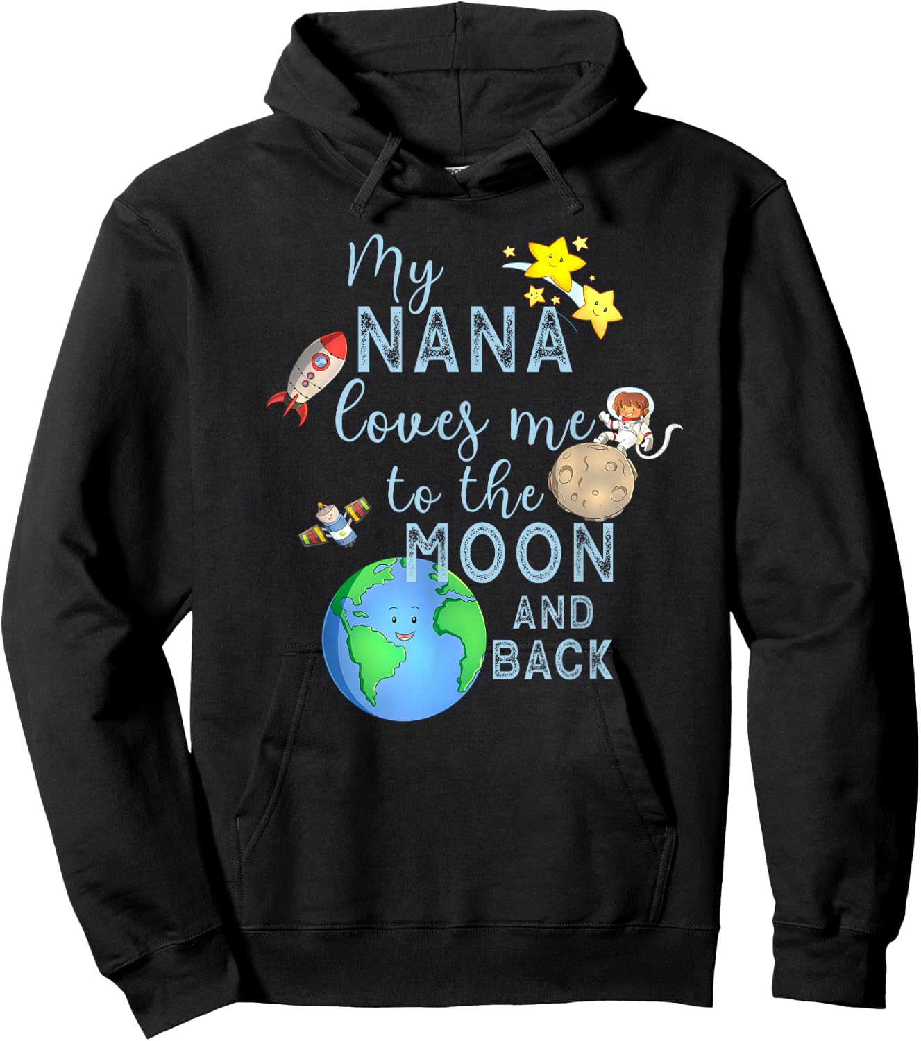 My Nana Loves Me To The Moon and Back Hoodie - Hoodie | Black