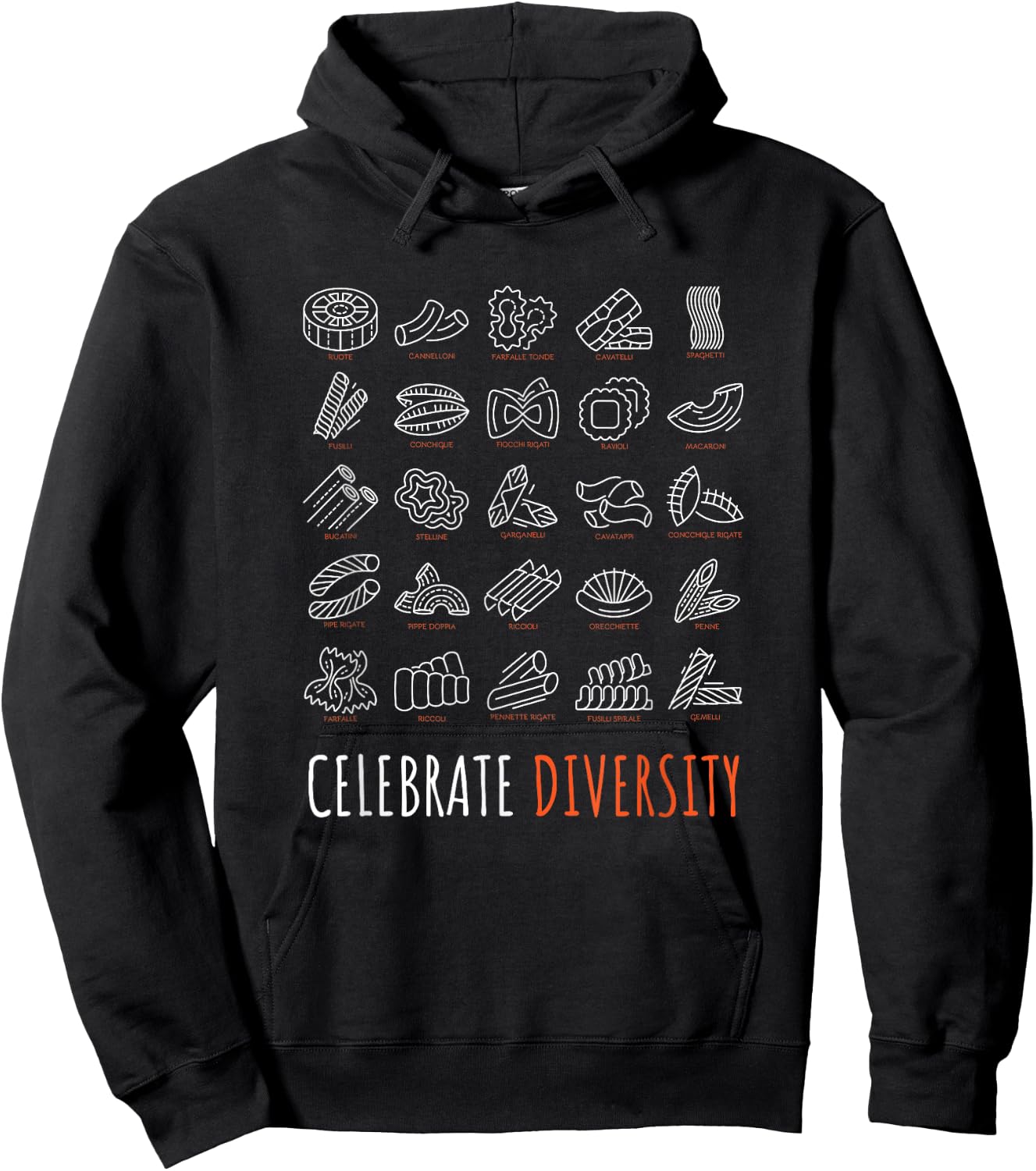 Funny Pasta Shirt Celebrate Diversity Shirt for Pasta Lovers Hoodie - Hoodie | Black
