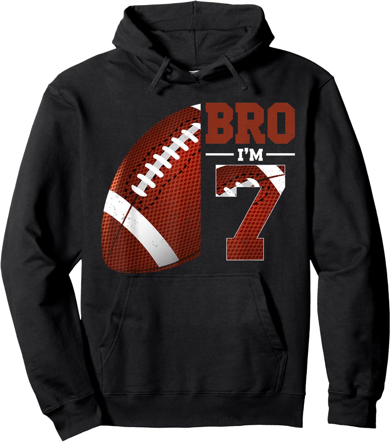 7th Birthday Football Player Bro I'm 7 Year Old Sports Hoodie - Hoodie | Black