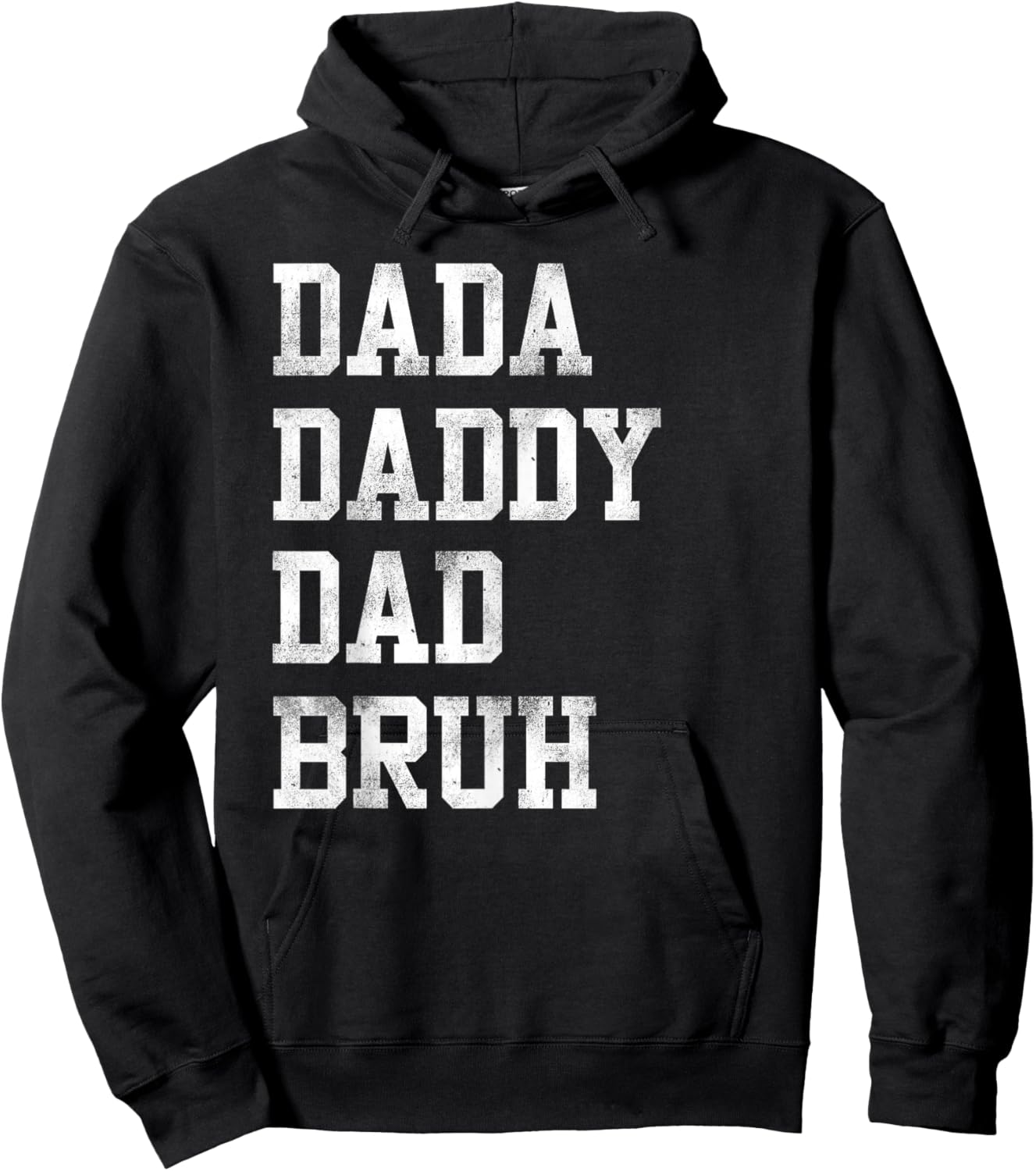 Dada Daddy Dad Bruh Gifts for Dad Father's Day Hoodie - Hoodie | Black