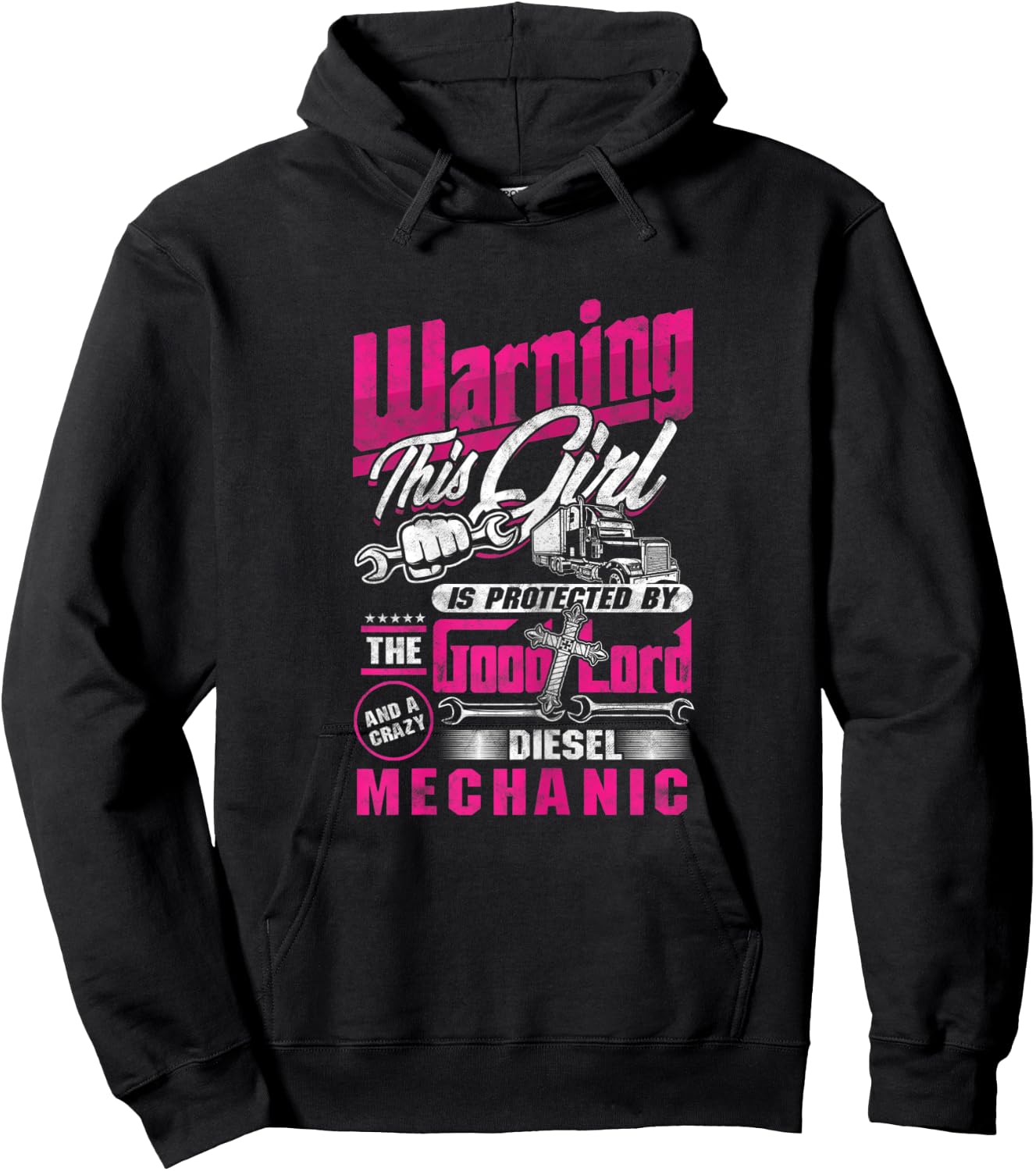 Warning Girl Lord Wrench Mechanic Diesel Crazy Vehicle Gift Hoodie - Hoodie | Black