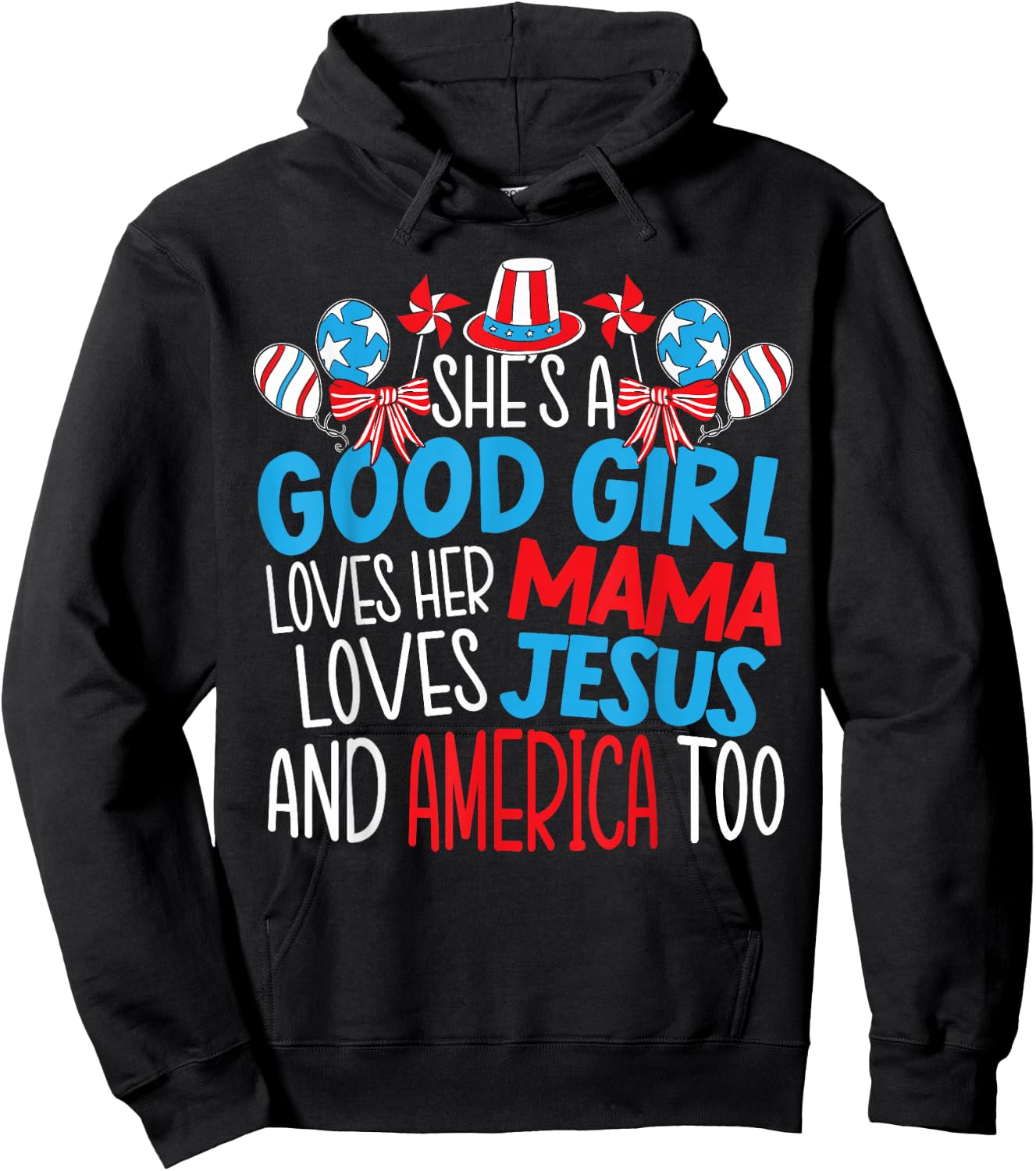 A Good Girl Who Loves America 4th of July USA Patriotic Small Hoodie - Hoodie | Black