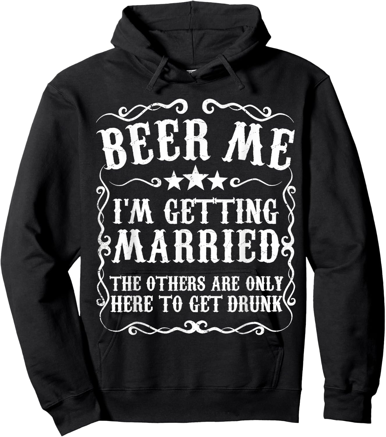 Beer Me Im Getting Married Bachelor Party Engagement Gift Hoodie - Hoodie | Black