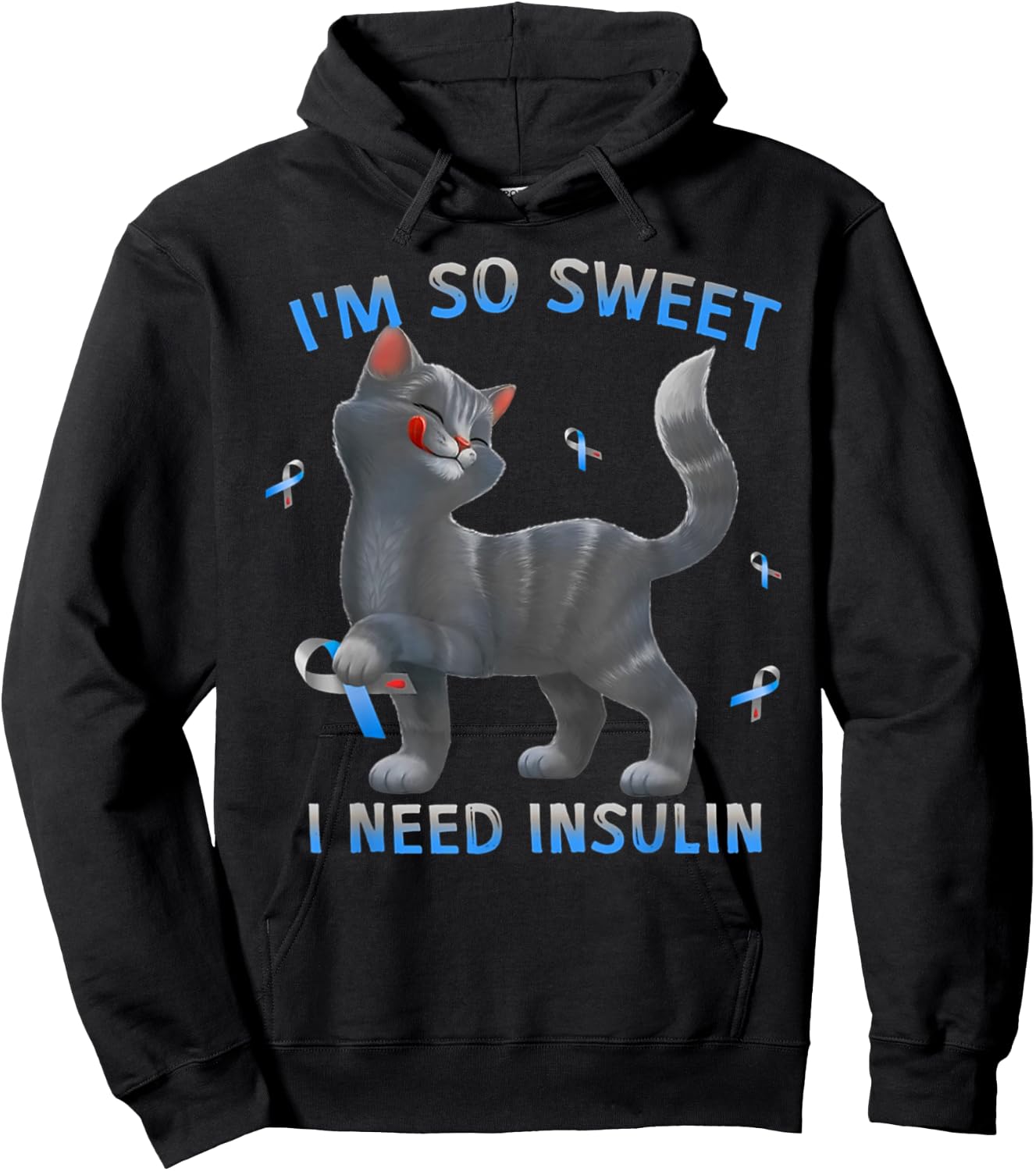 I'm So Sweet I Need Insulin - Diabetes Awareness Cat Kitten Men Women Hoodie - Hoodie | Black