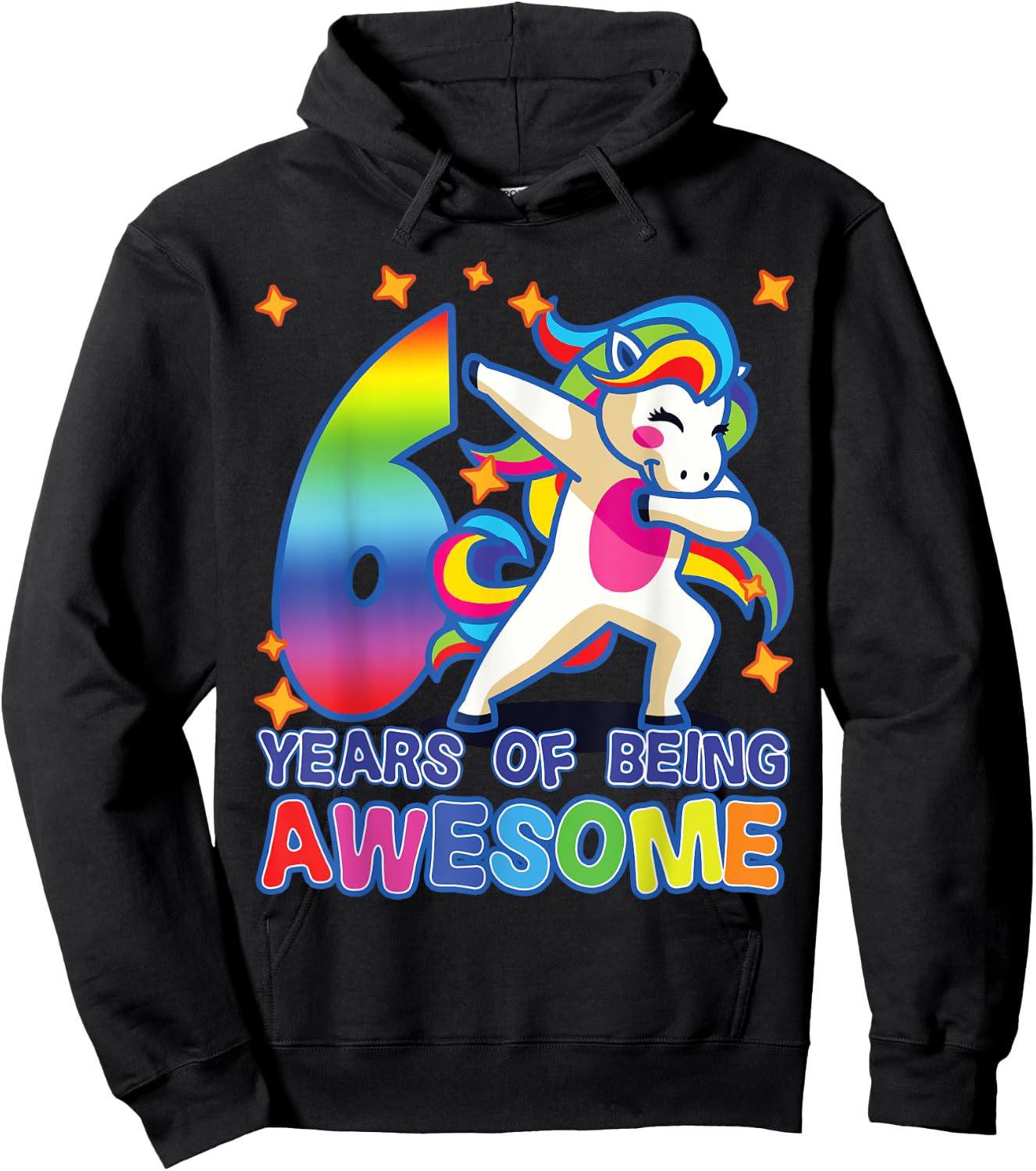 6th Birthday, For Girls, Unicorn, 6 Years Of Being Awesome Hoodie - Hoodie | Black