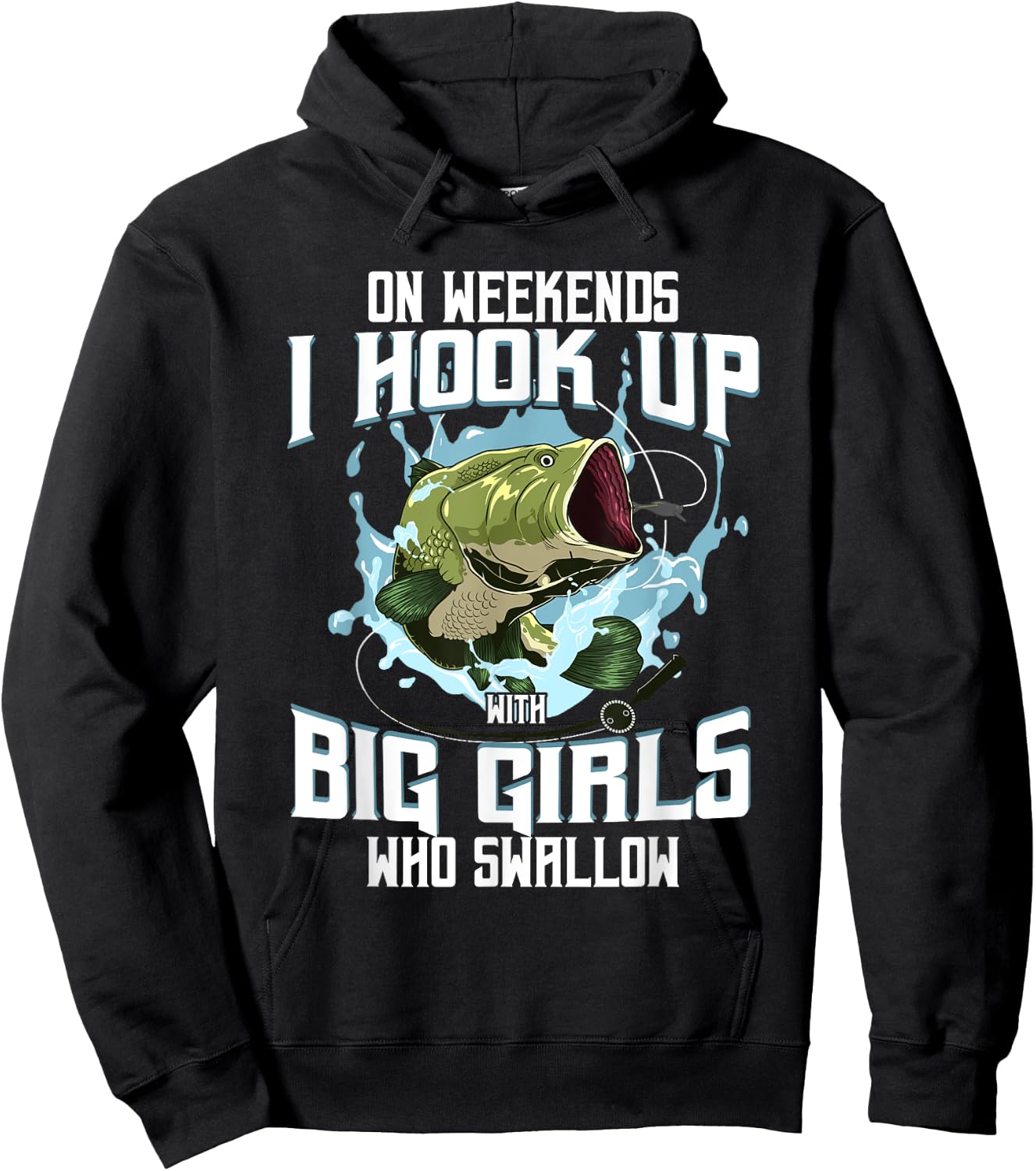 On Weekend I Hook Up With Big Girls Who Swallow Gift Fishing Hoodie - Hoodie | Black