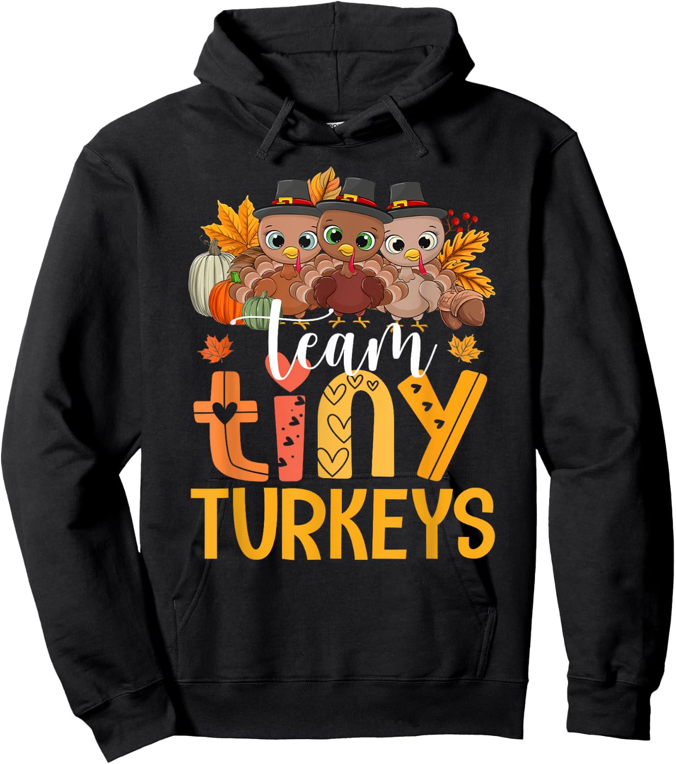 Team Tiny Turkeys Cute Thanksgiving Day Nicu Nurse Teacher Hoodie - Hoodie | Black