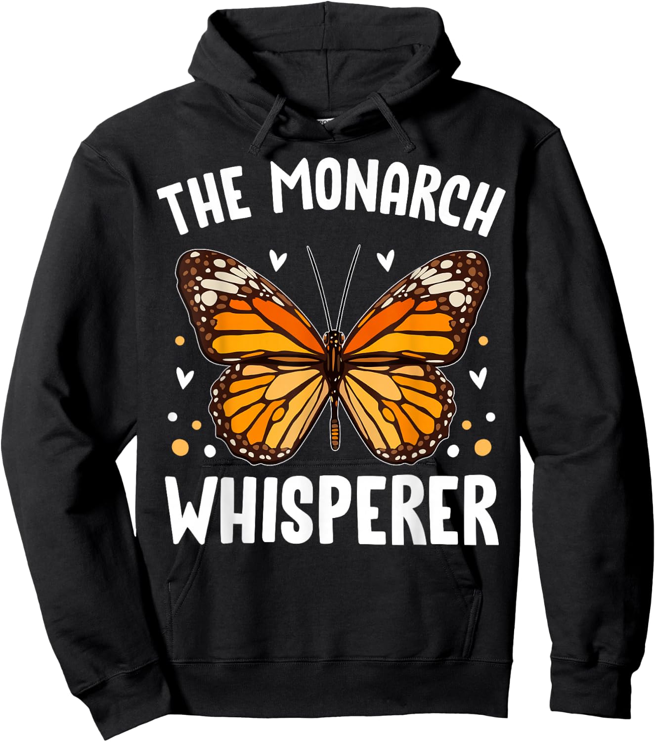 Monarch Butterflies Bugs Entomologists the Monarch Whisperer Hoodie - Hoodie | Black