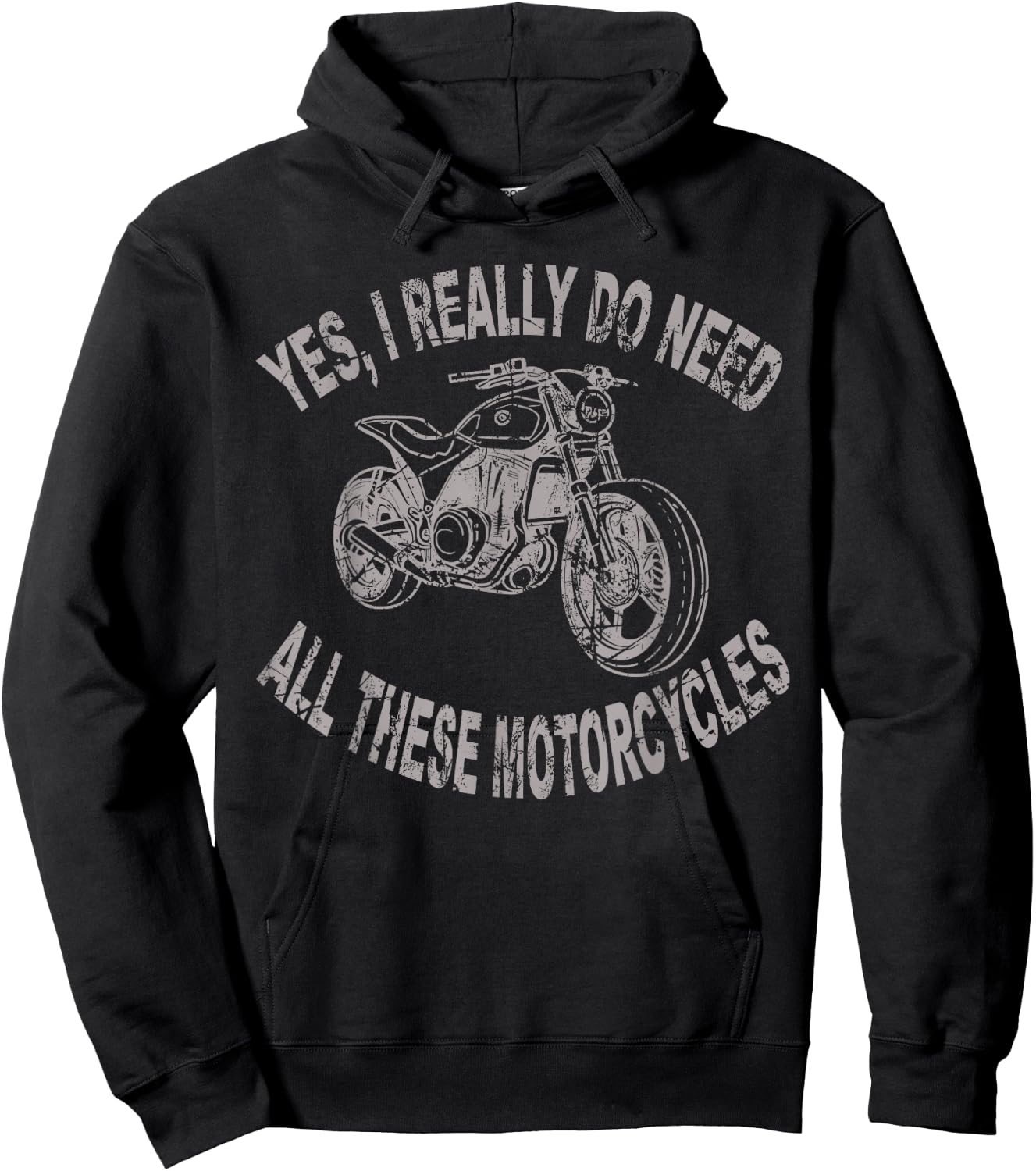 Yes I Really Do Need All These Motorcycles Funny Garage Hoodie - Hoodie | Black
