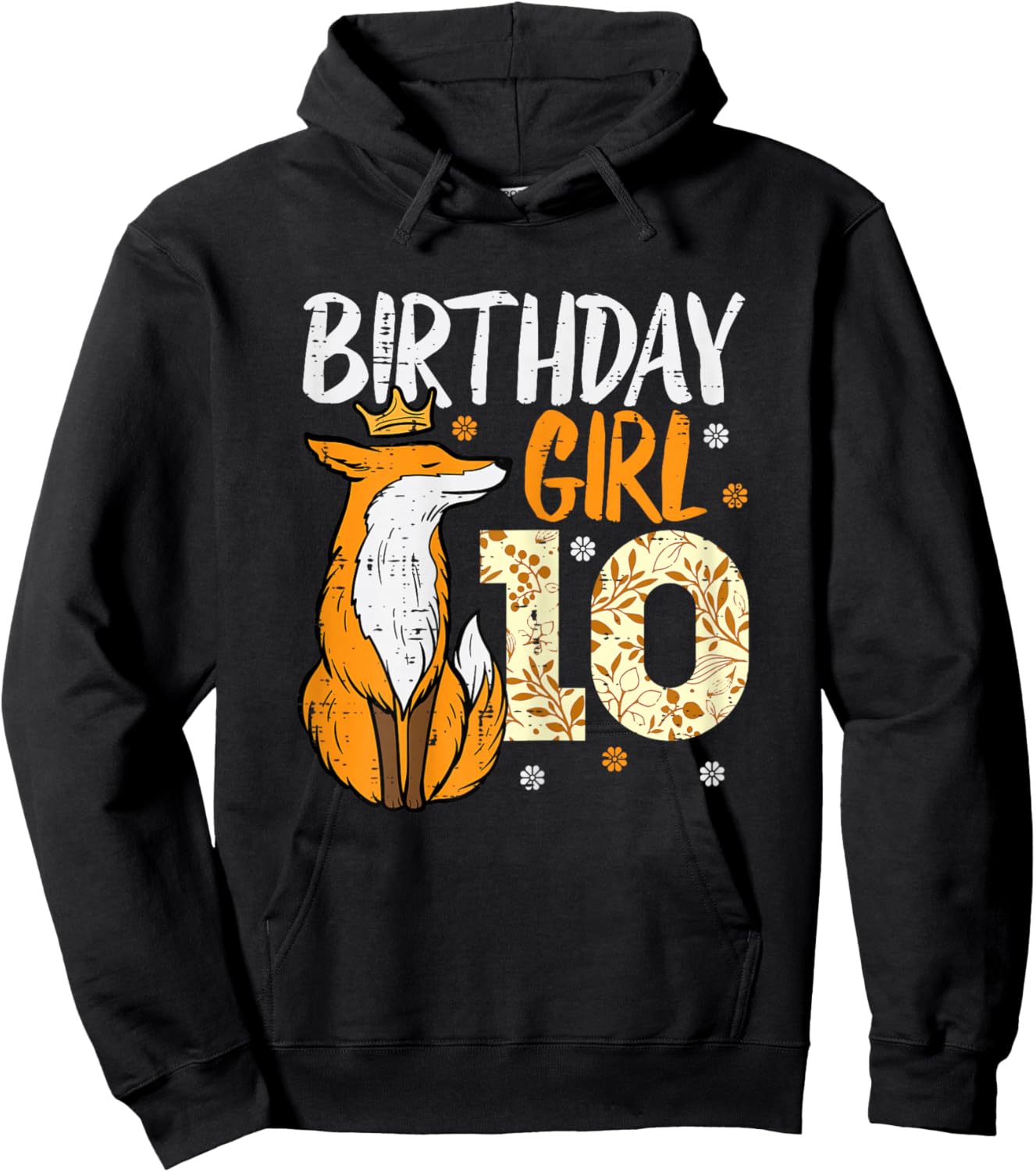 Birthday Girl 10 Fox Crown 10th Bday Party Animal Girls Kids Hoodie - Hoodie | Black