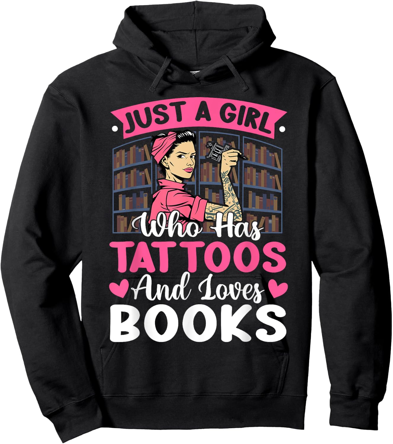 Girl Who Has Tattoos Loves Books Tattooed Bookworm Hoodie - Hoodie | Black