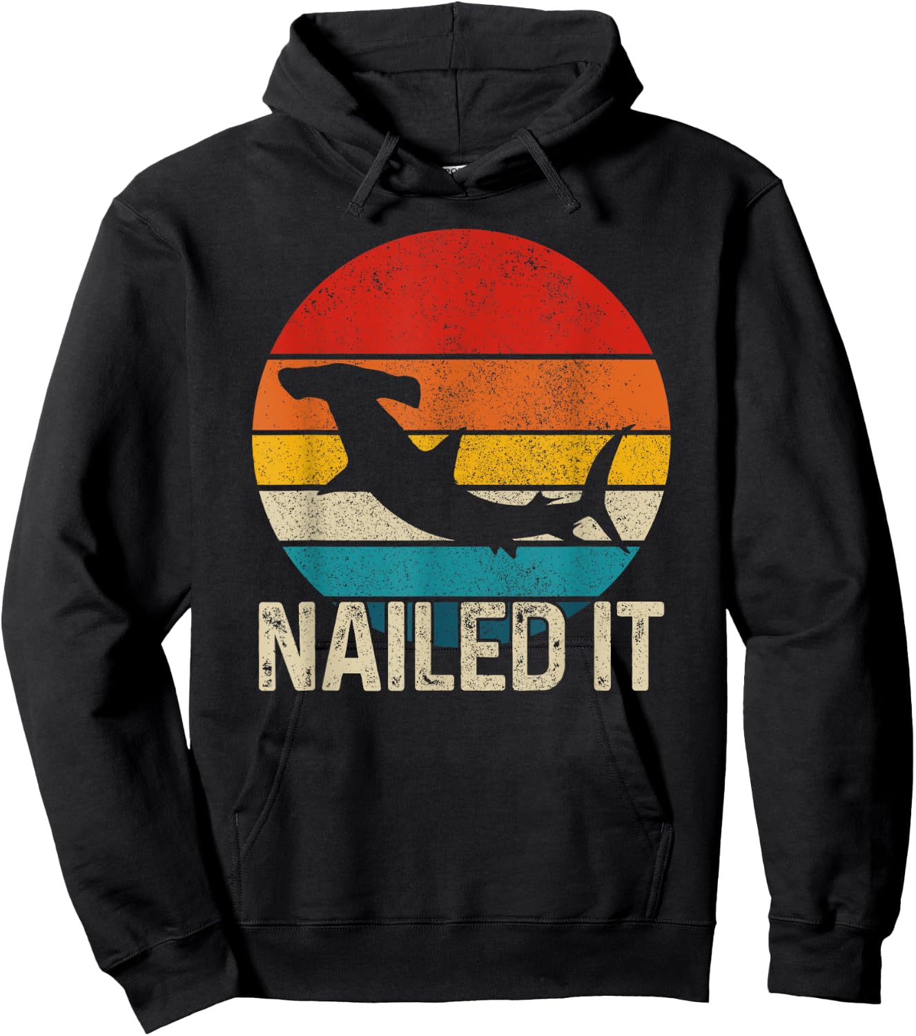 Nailed It Hammerhead Shark Vintage Funny Fishing Gift Hoodie - Hoodie | Black