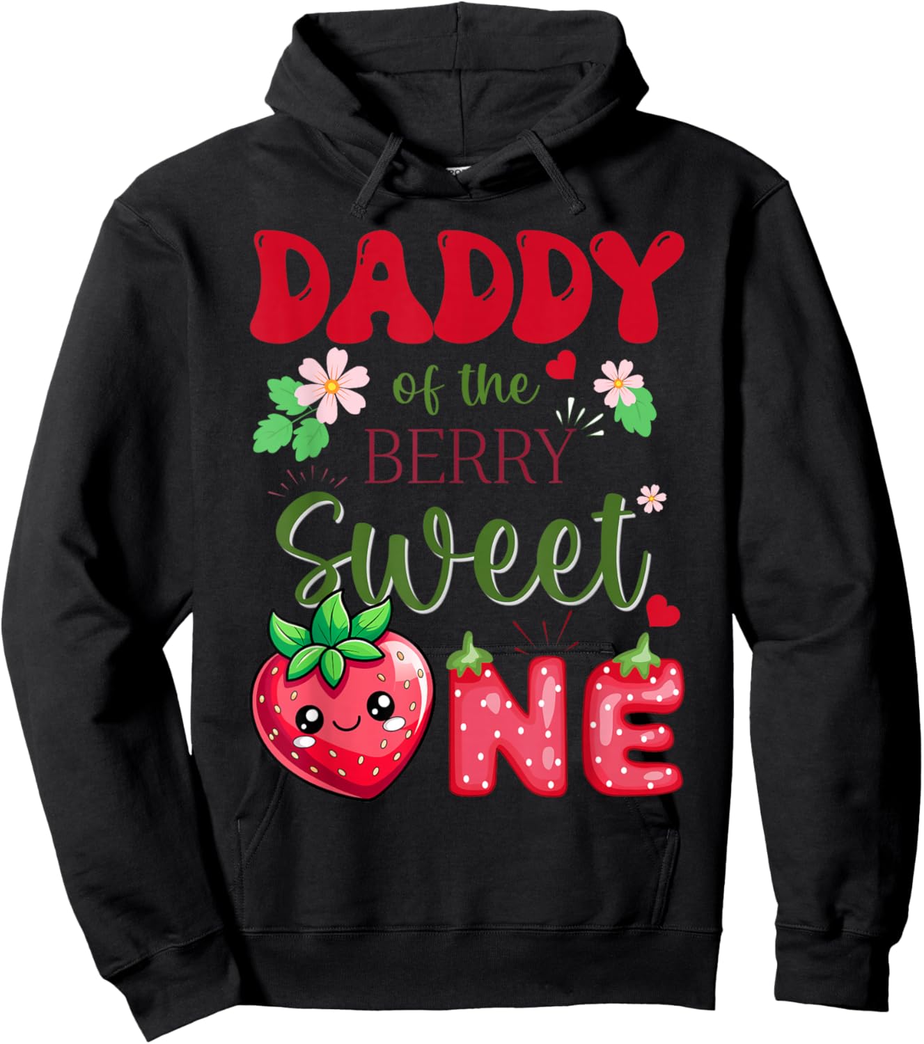 Daddy of The Berry First Birthday Girl Sweet One Strawberry Hoodie - Hoodie | Black