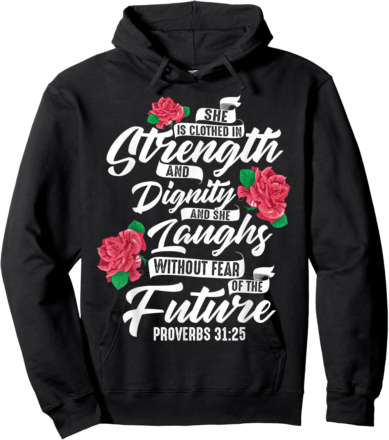Cool She Is Clothed In Strength And Dignity Gift Hoodie - Hoodie | Black