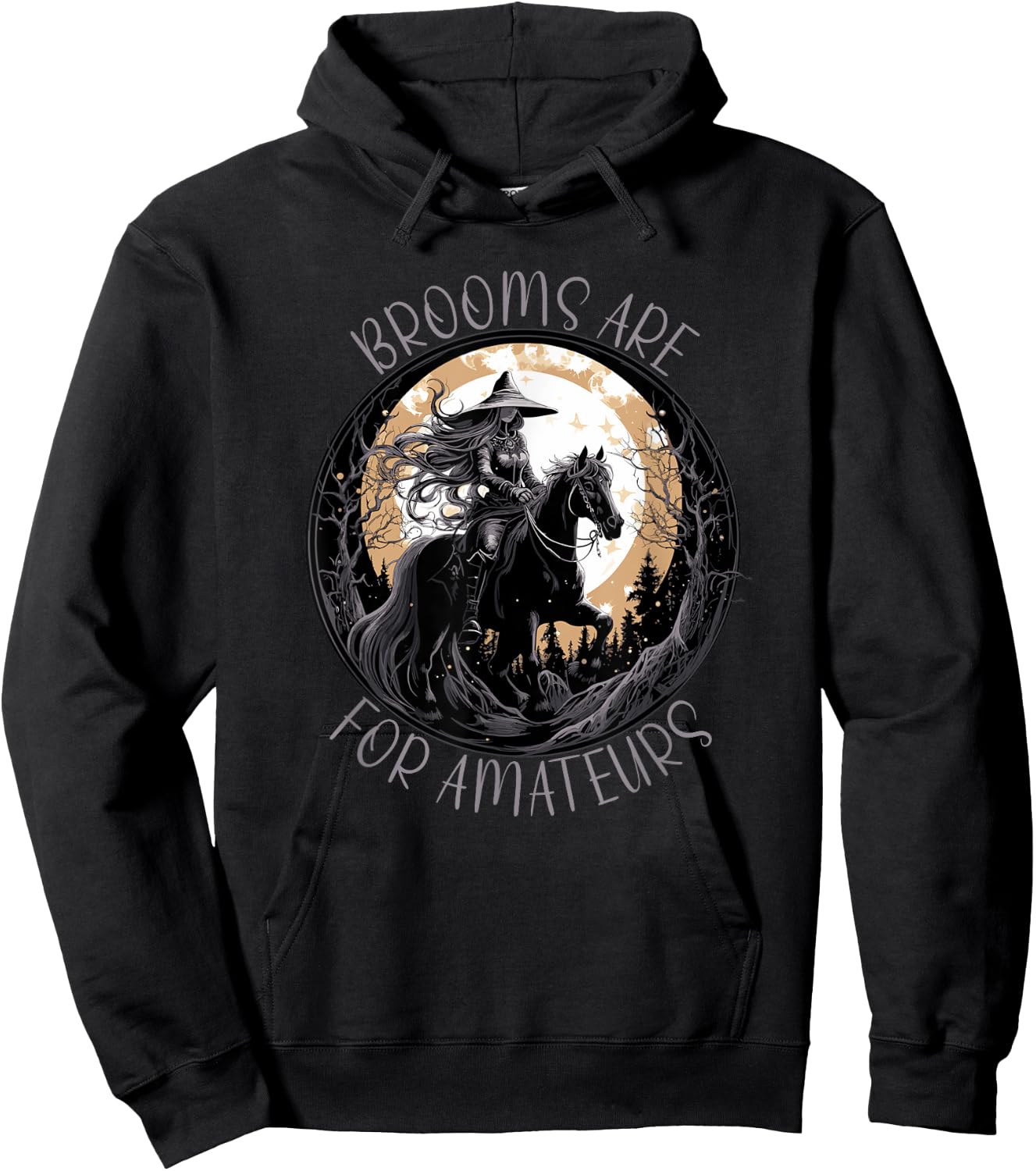 Brooms Are For Amateurs Horses Witch Halloween Funny Brooms Hoodie - Hoodie | Black