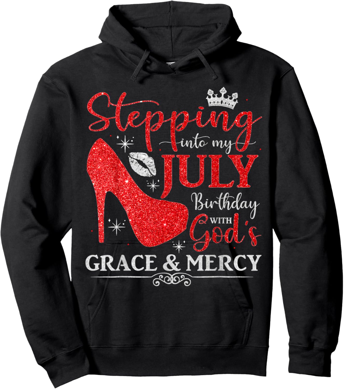 Stepping into My July Birthday With God's Grace And Mercy Hoodie - Hoodie | Black