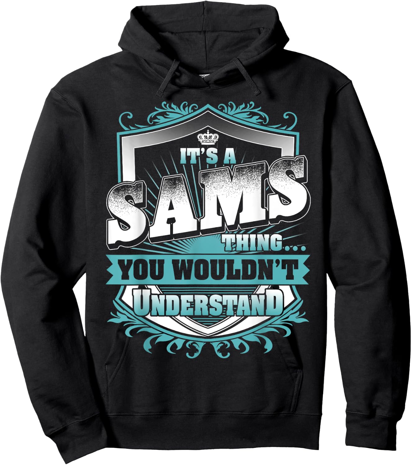 It's A SAMS Thing You Wouldn't Understand Name Vintage Hoodie - Hoodie | Black