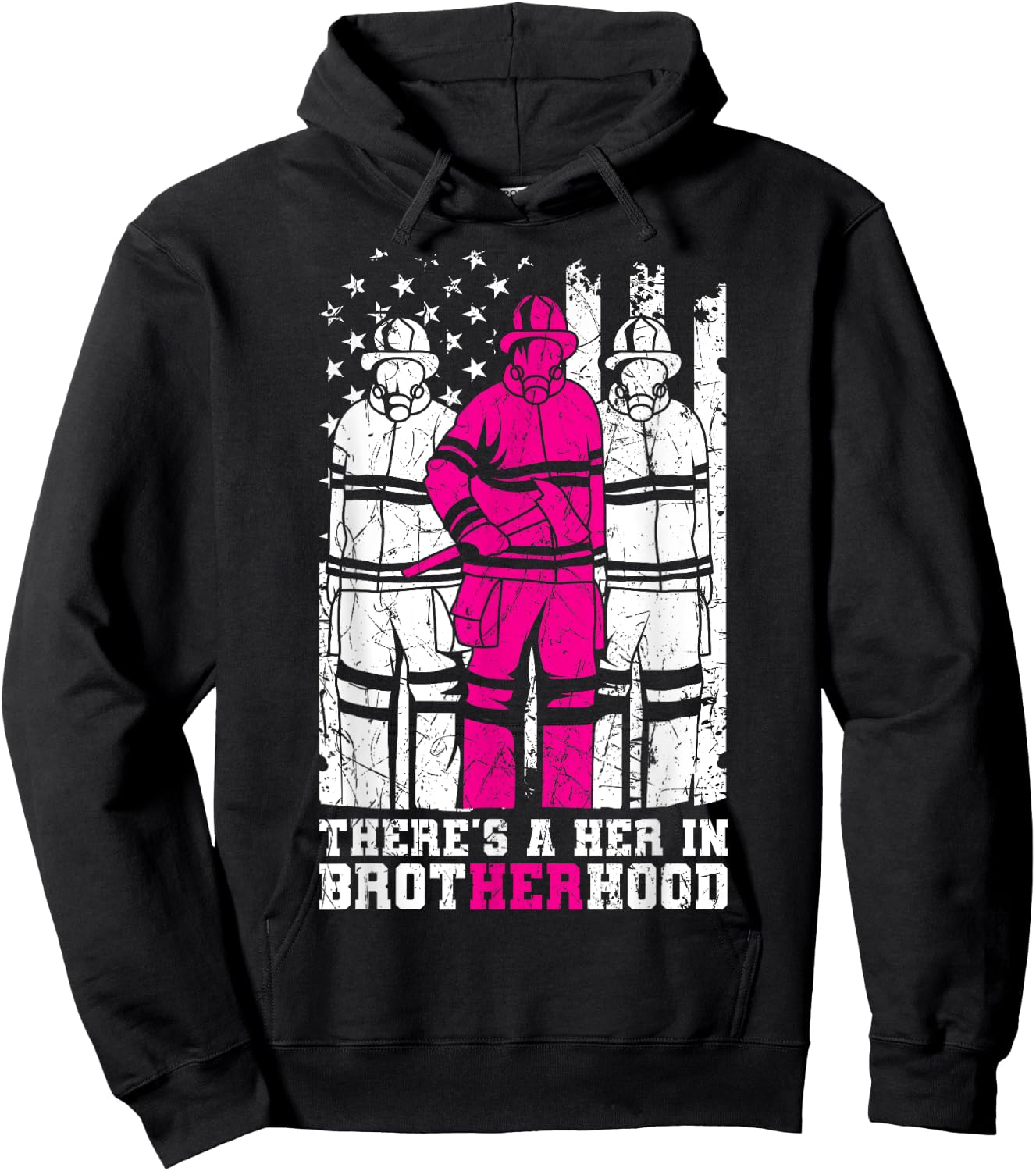 There's A Her In Brotherhood Firefighter Firewoman Rescuer Hoodie - Hoodie | Black