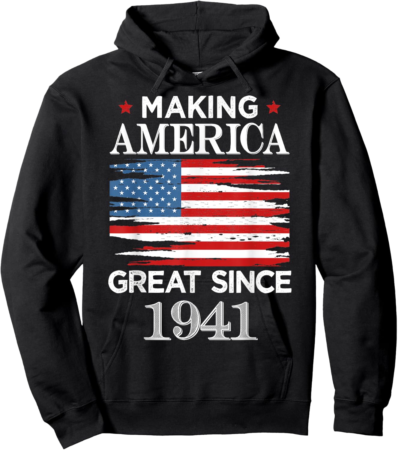Funny Making America Great Since 1941 Birthday Party Gift Hoodie - Hoodie | Black