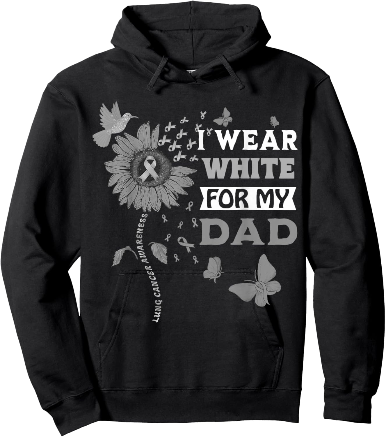 I Wear White For My Dad Lung Cancer Awareness Sunflower Hoodie - Hoodie | Black