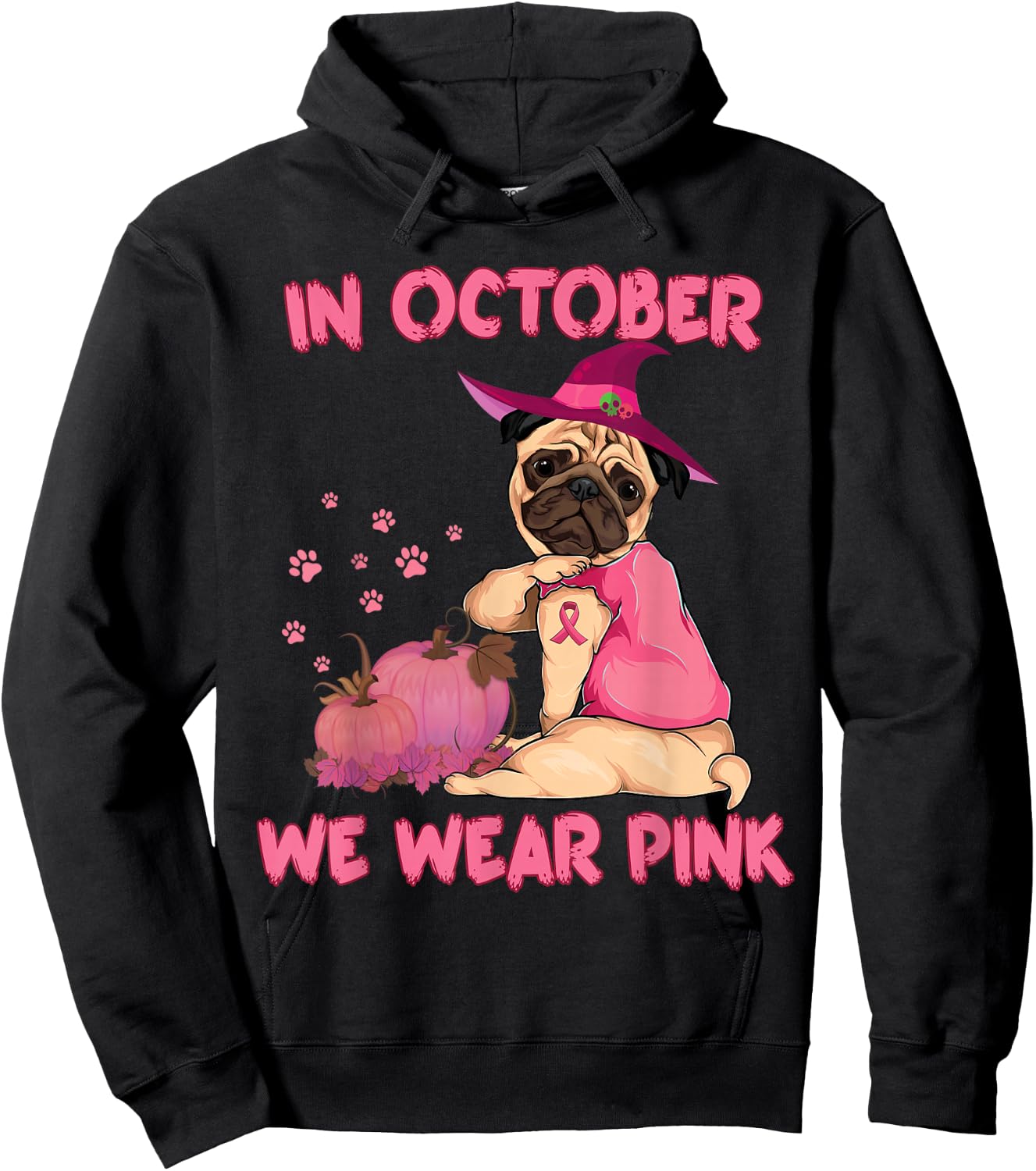 In October We Wear Pink Pug Dog Breast Cancer Halloween Hoodie - Hoodie | Black