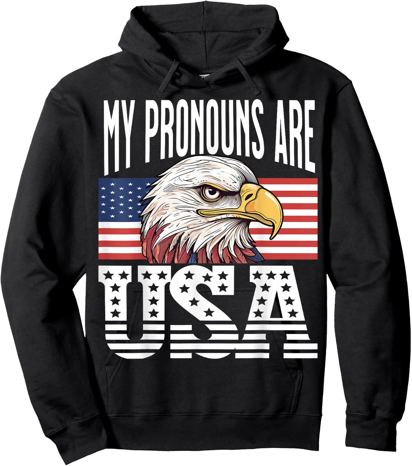 My Pronouns Are USA Eagle Patriotic American Men Women Hoodie - Hoodie | Black
