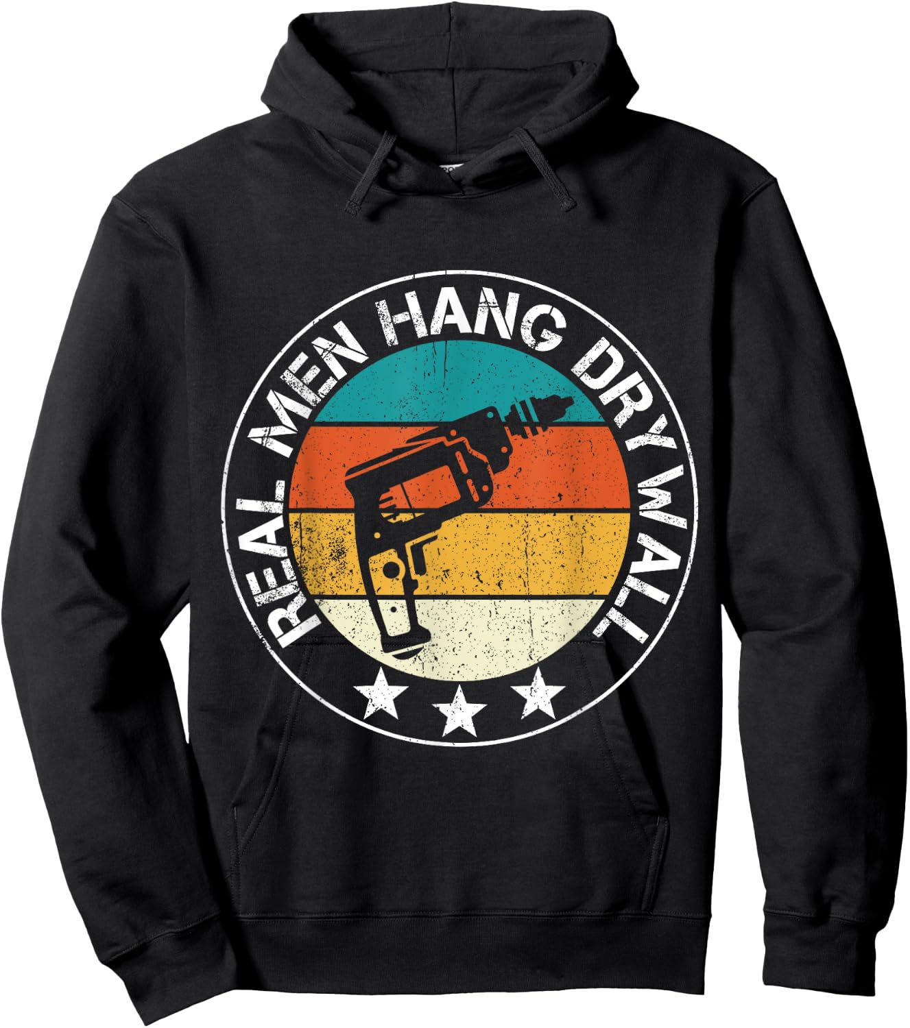 Real Men Hang Drywall Awesome Drywaller And Drywall Hanger Hoodie - Hoodie | Black