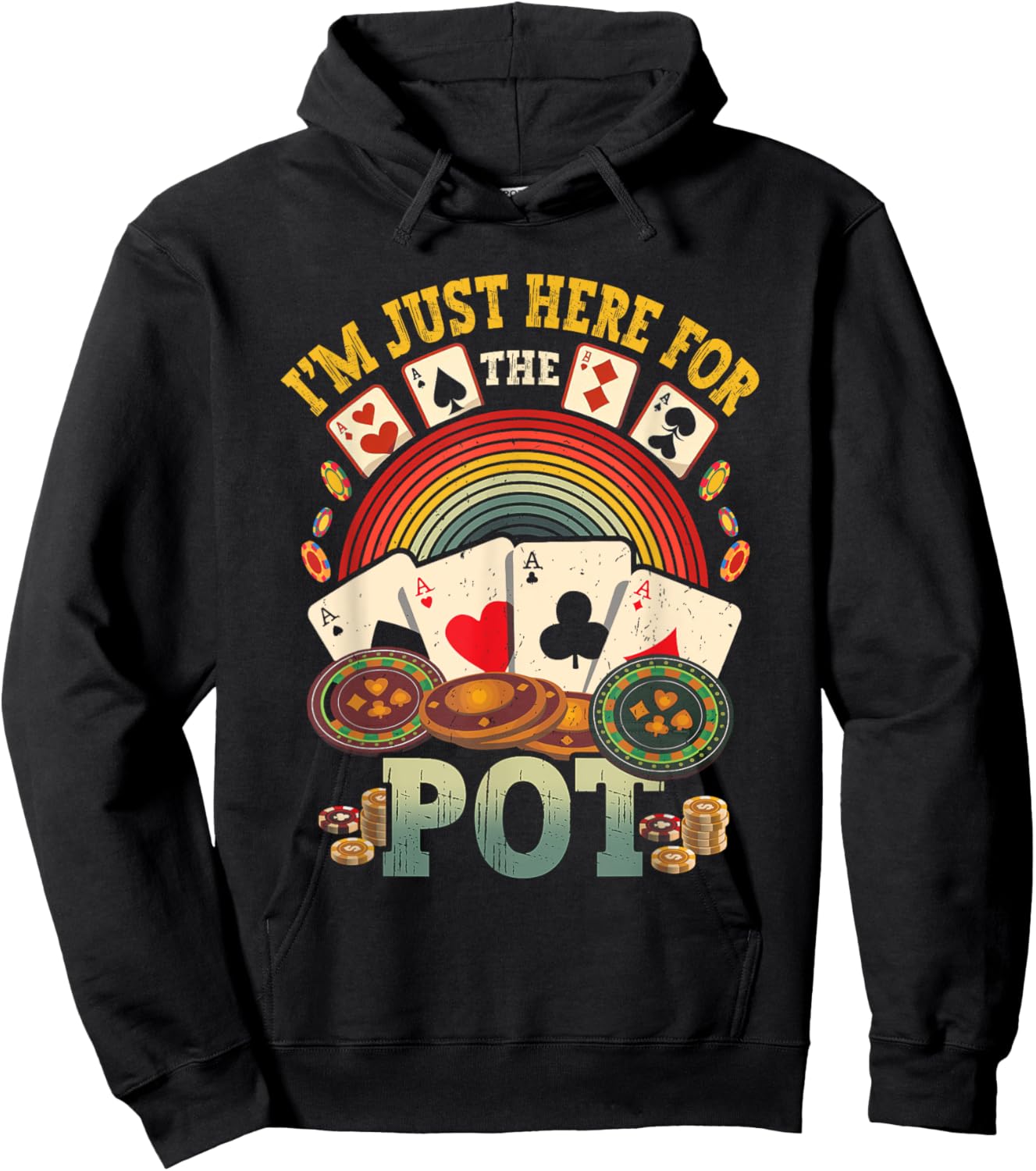 I'M Just Here For The Pot Poker Lover Gambling Gambler Hoodie - Hoodie | Black