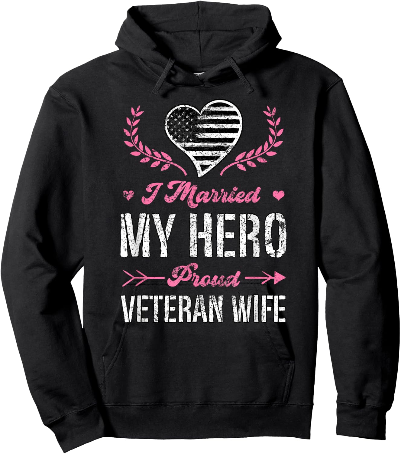 I Married My Hero Proud Veteran Wife USA Military Husband Hoodie - Hoodie | Black