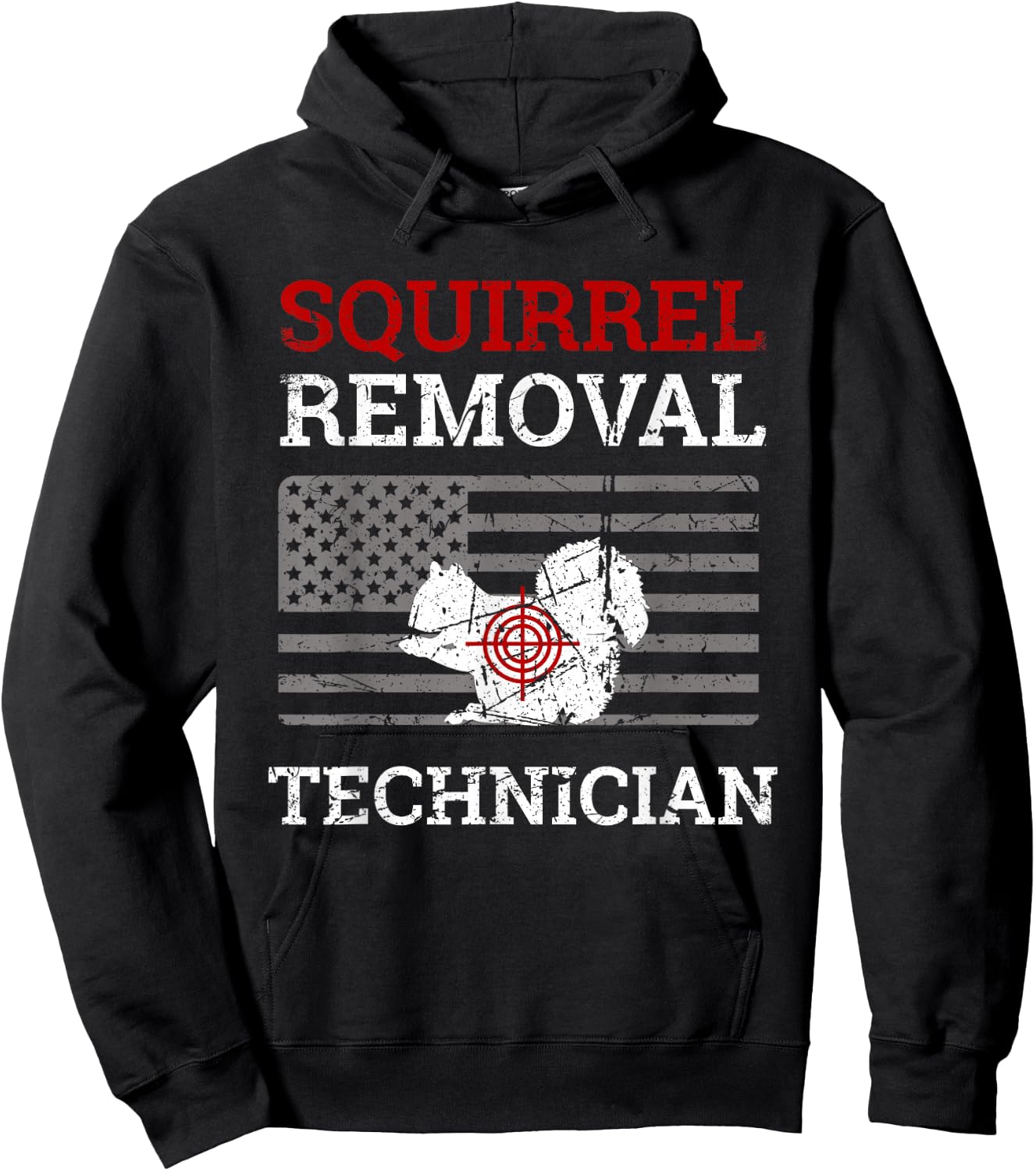 Squirrel Removal Technician Varmint Squirrel Hunting Lover Hoodie - Hoodie | Black