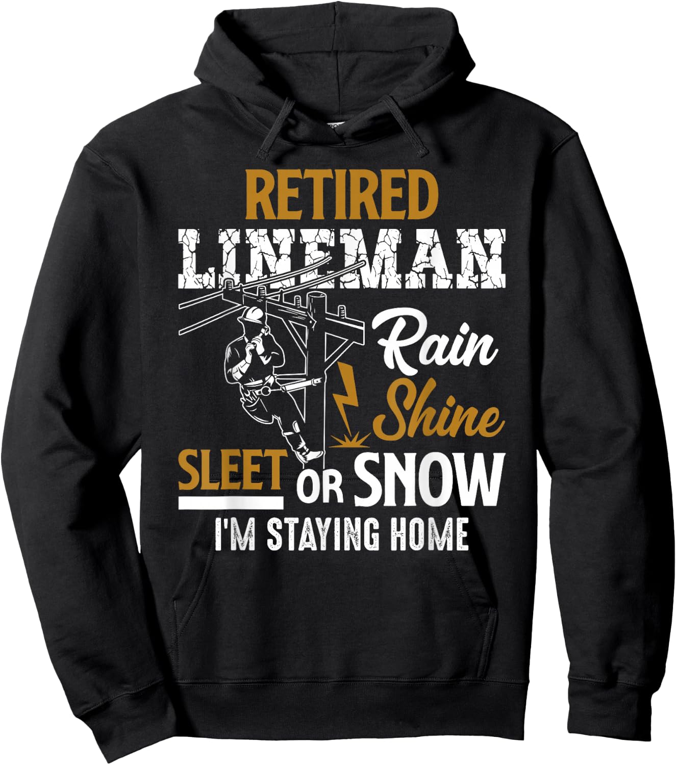 Retired Lineman Man Woman Shirt Funny Retirement Gift Hoodie - Hoodie | Black