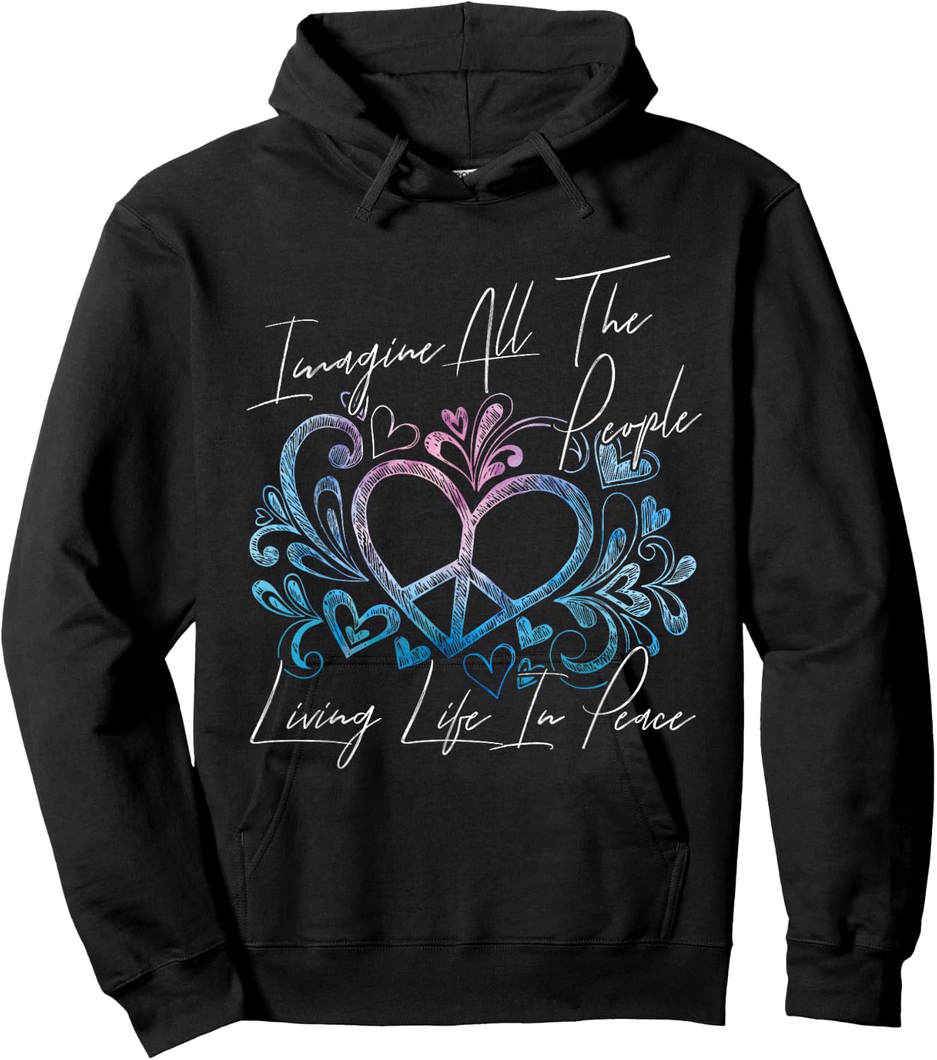 Imagine Hippie People Living Life in Peace and Love Gift Hoodie - Hoodie | Black