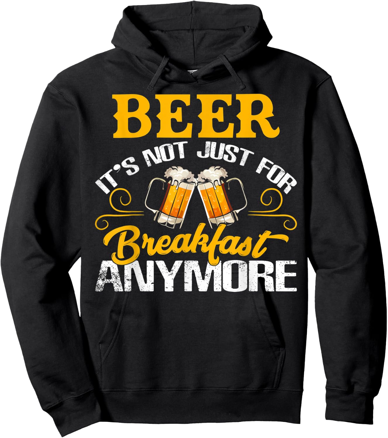 Funny Beer It's Not Just For Breakfast Anymore Hoodie - Hoodie | Black