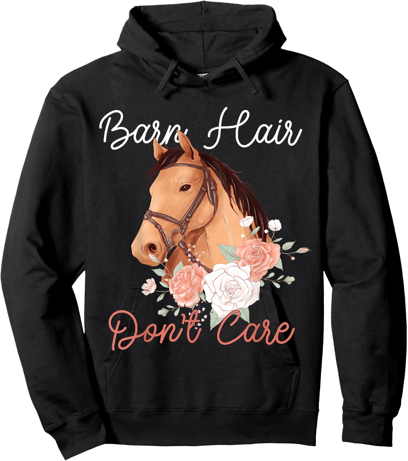 BARN HAIR DON'T CARE Funny Horse Lover rider Girl gifts Hoodie - Hoodie | Black