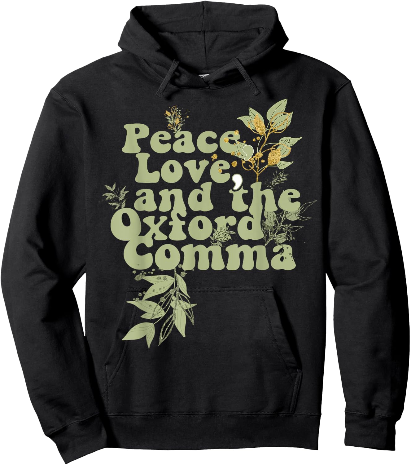 Funny Oxford Comma Peace Love and the Oxford Comma Grammar Hoodie - Hoodie | Black