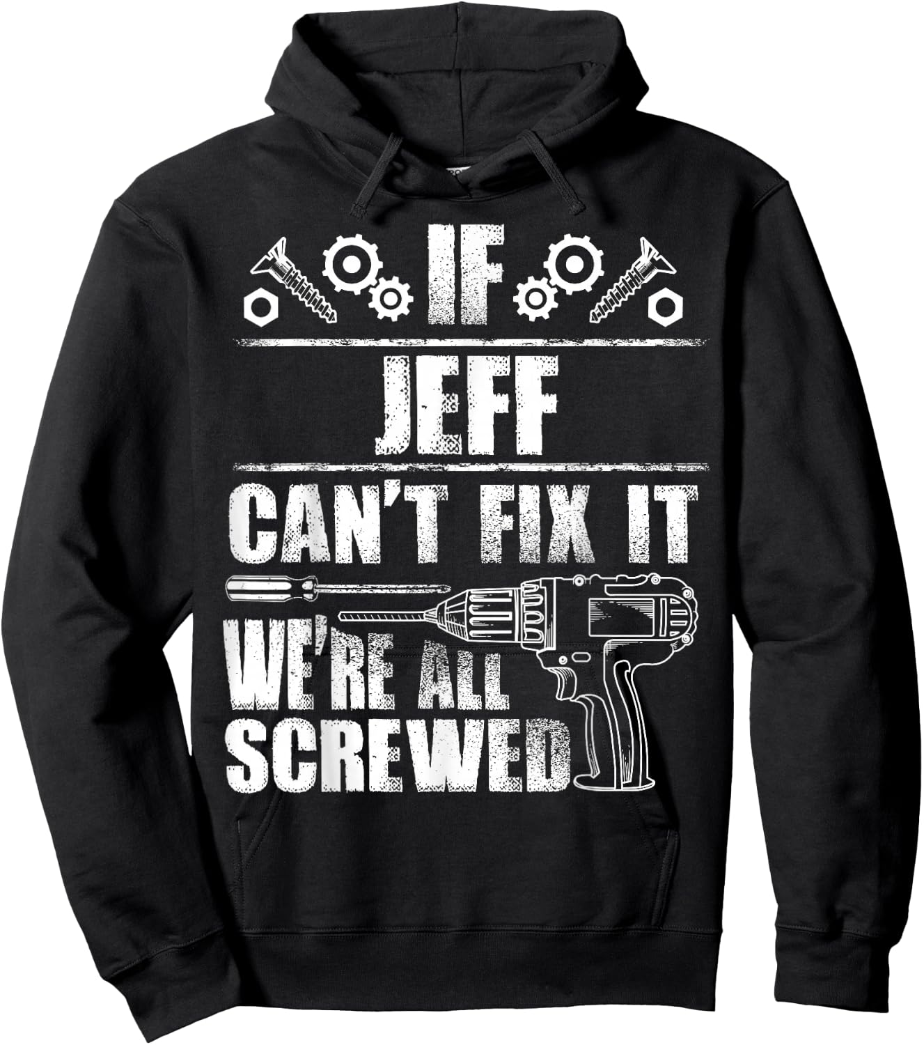 JEFF Gift Name Fix It Funny Birthday Personalized Dad Idea Hoodie - Hoodie | Black