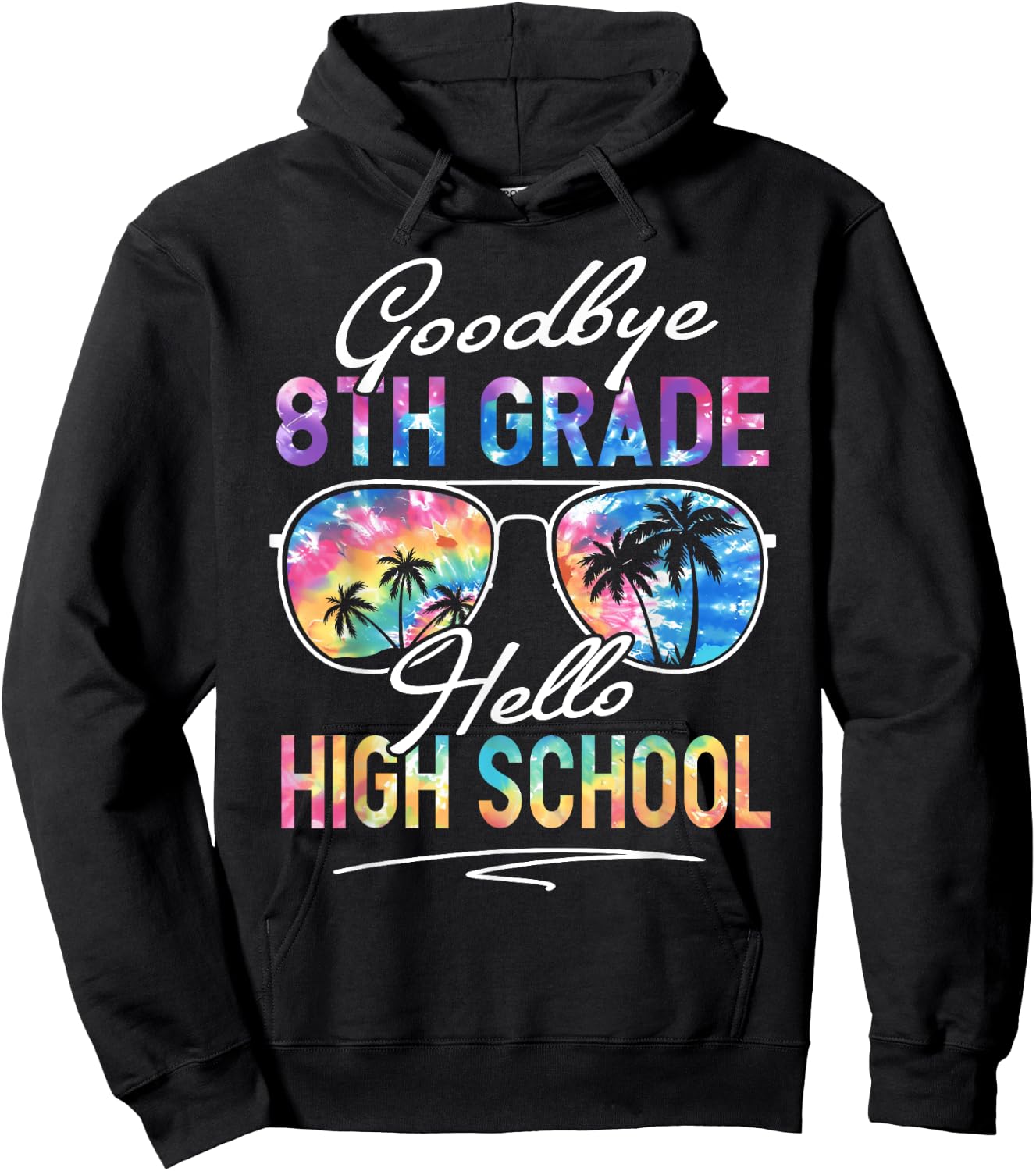 Tie dye Goodbye 8th Grade Hello High School Summer Student Hoodie - Hoodie | Black