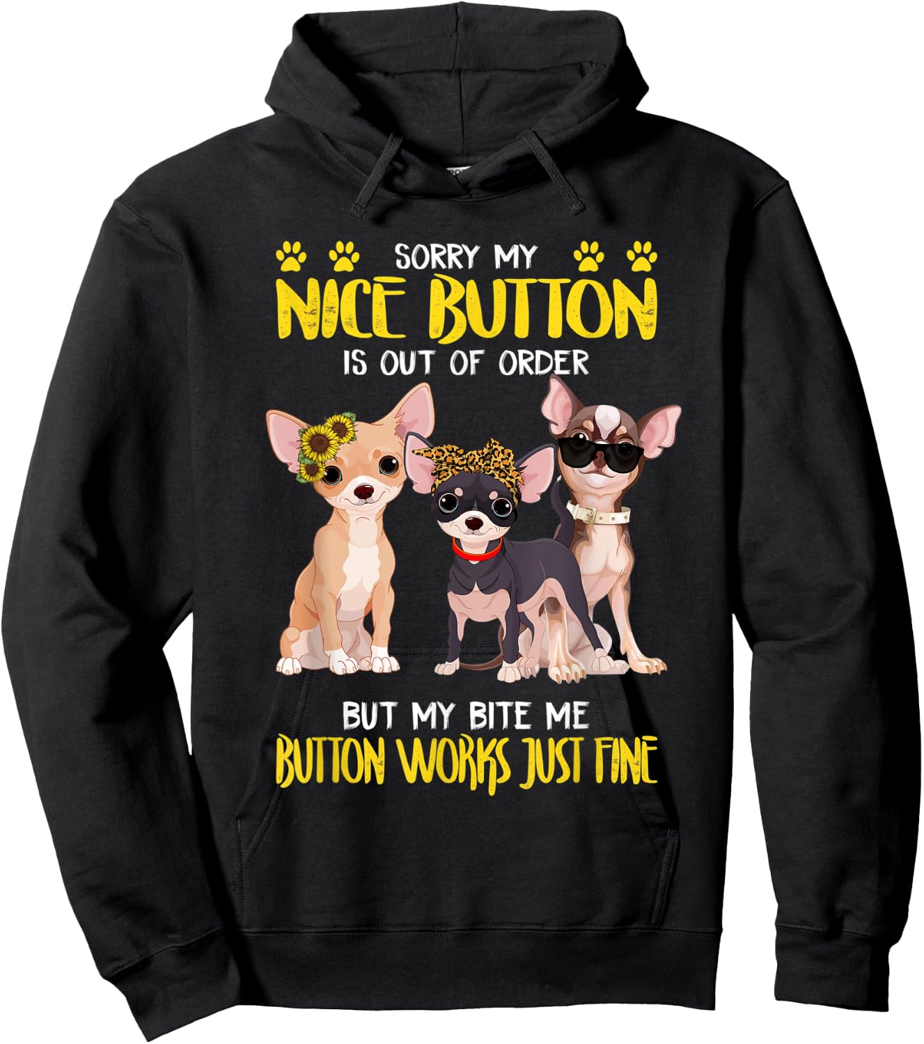 Bite Me Button Works Just Fine Chihuahua Dog Lover Dog Mom Men Women Hoodie - Hoodie | Black